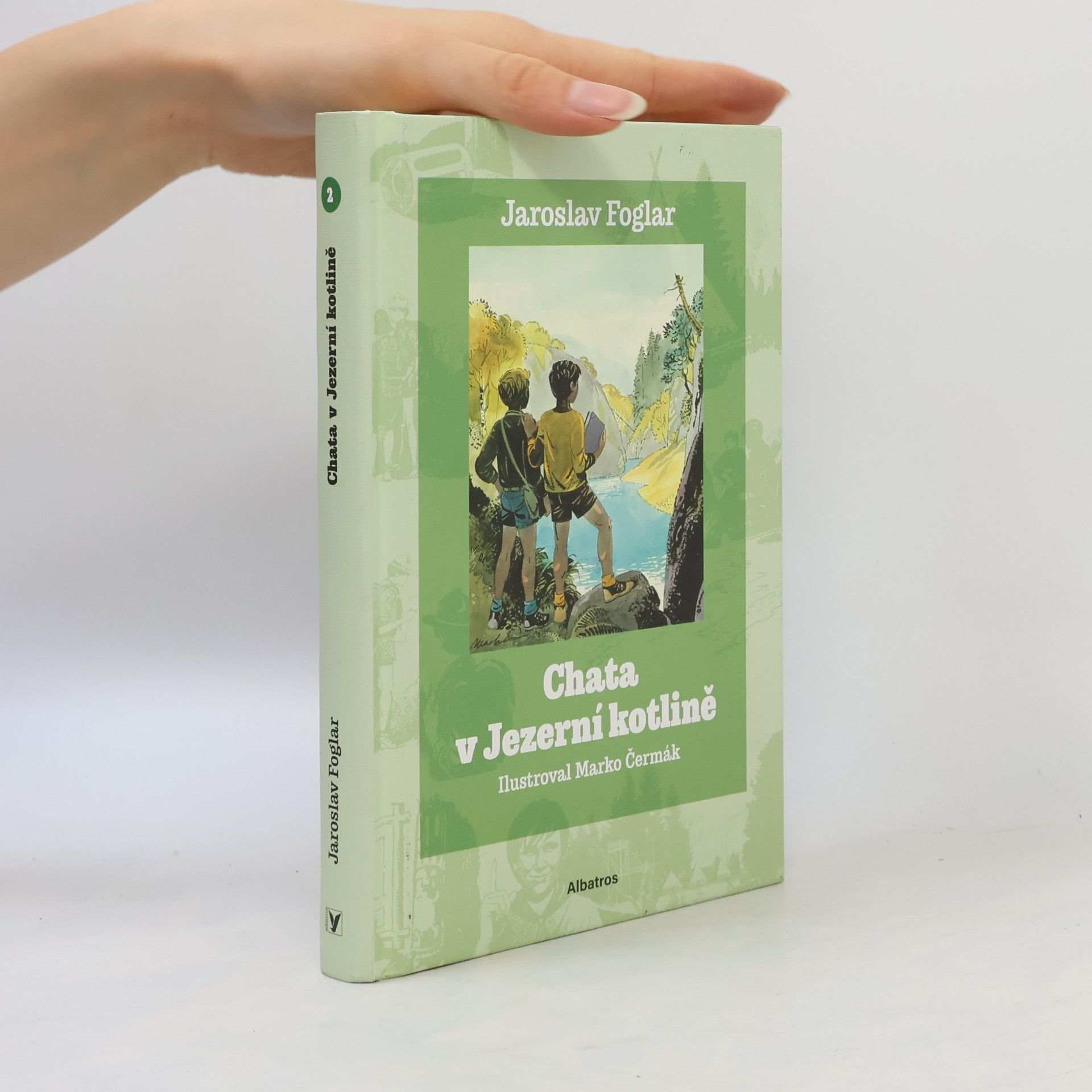 Jaroslav Foglar Chata v Jezerní kotlině