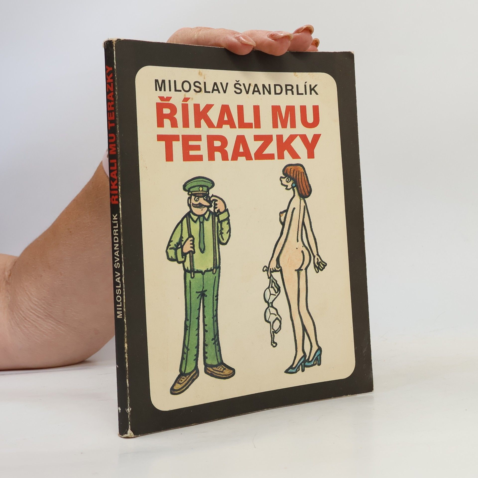 Miloslav Švandrlík ; [ilustrace Jiří Winter (Neprakta)] Říkali mu Terazky, aneb šest půllitrů u Jelínků