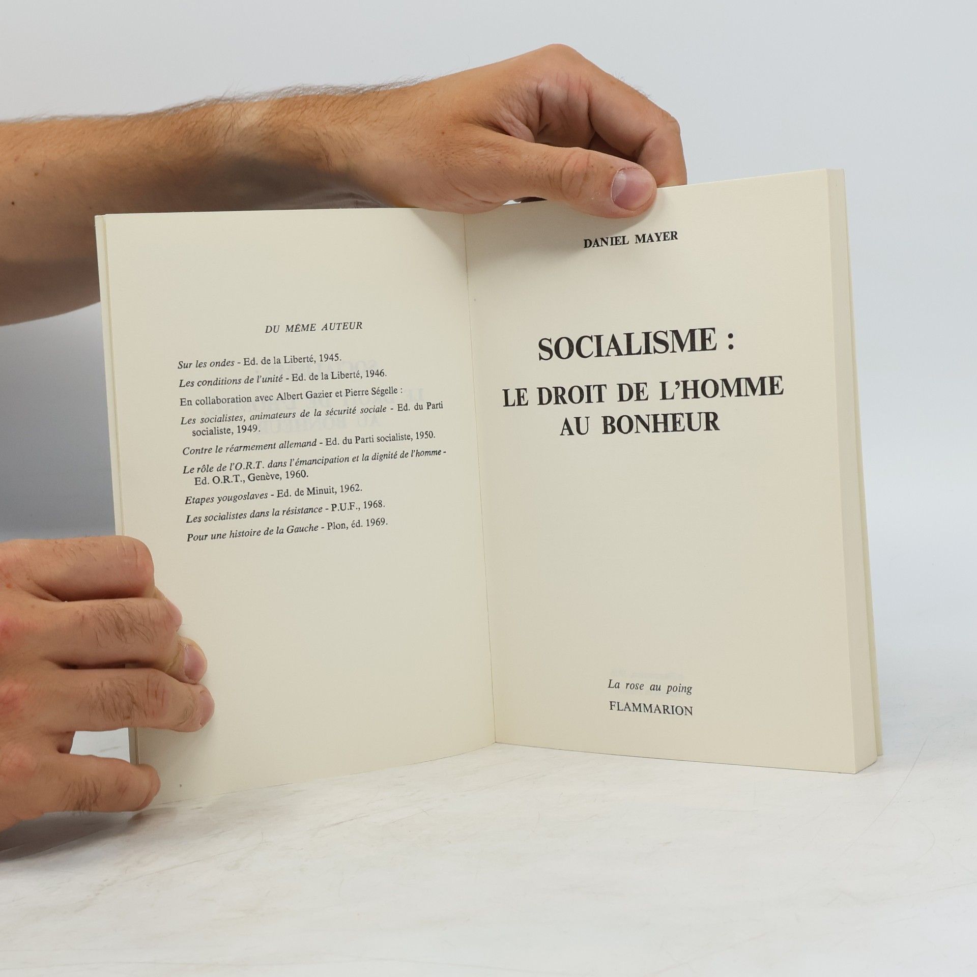 Daniel Mayer Socialisme: Le droit de l'homme au bonheur