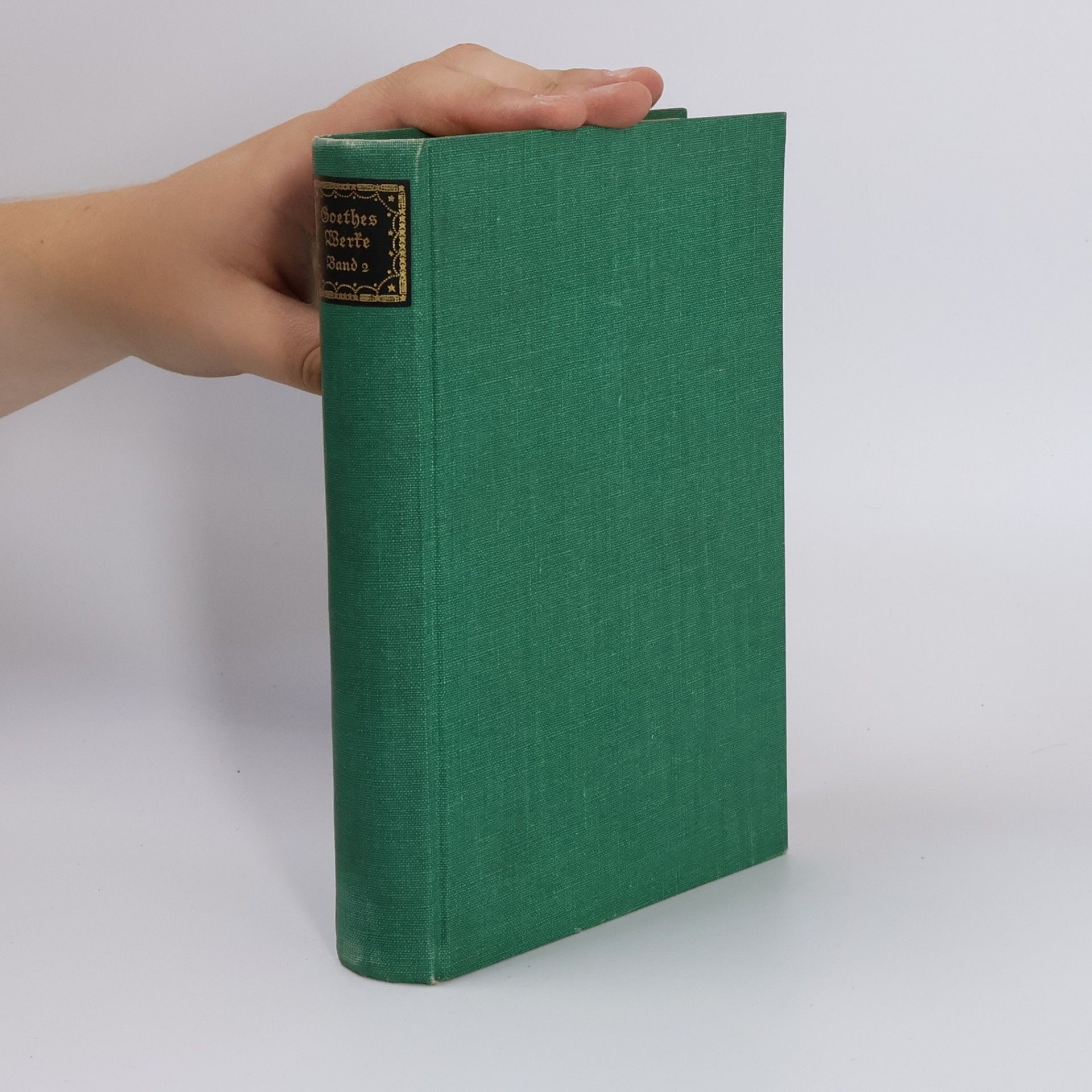 Johann Wolfgang von Goethe Goethes Werke in sechs Bänden. 2 Band