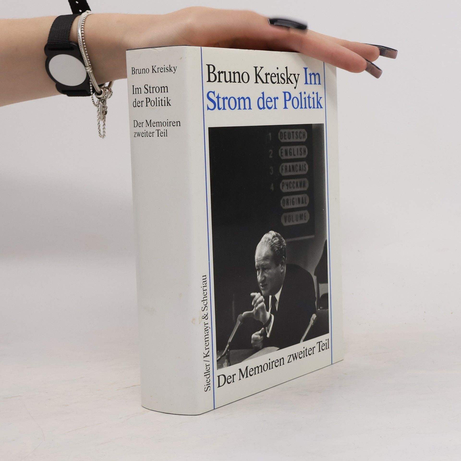 Bruno Kreisky Im Strom der Politik