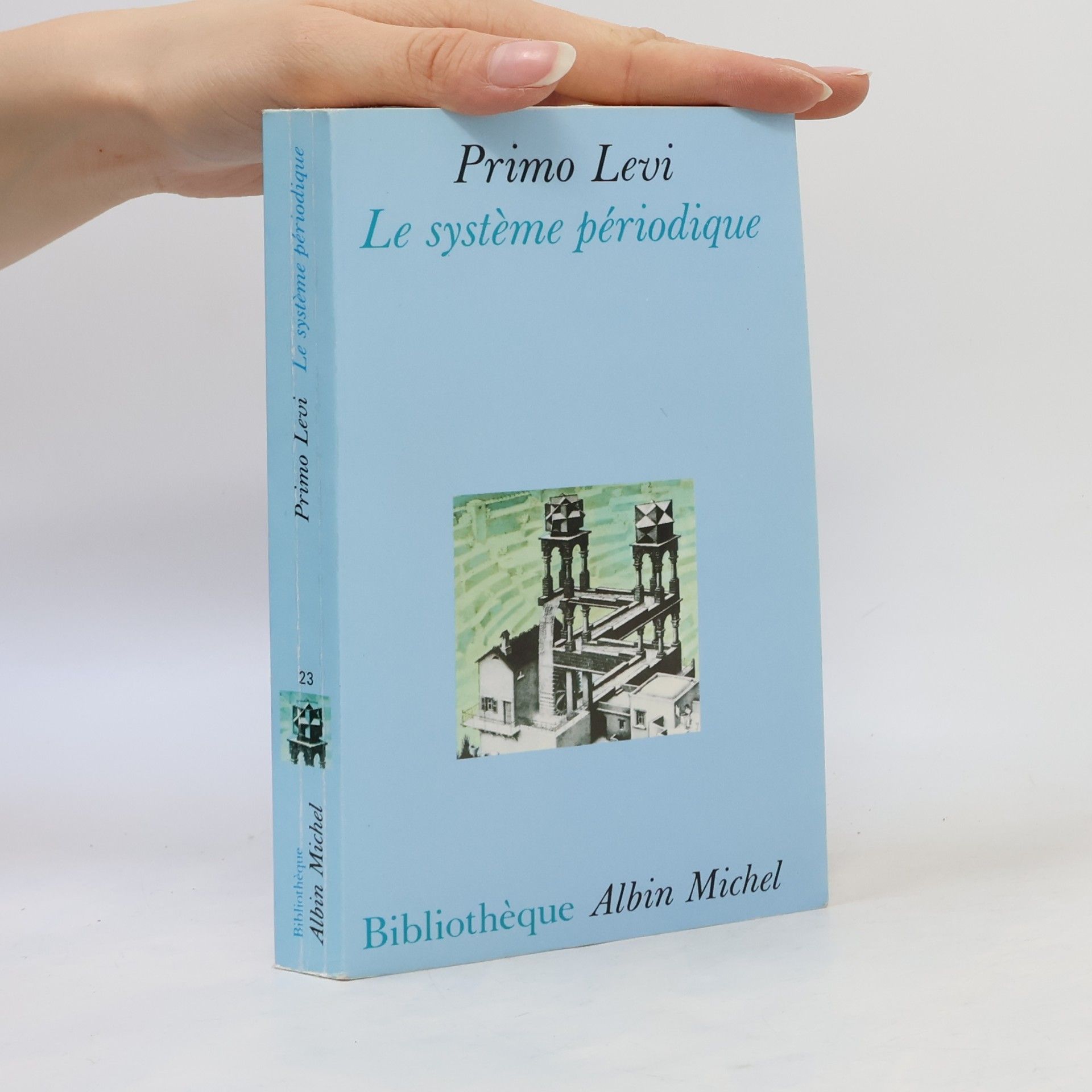 Primo Levi Bibliothèque Albin Michel - 23: Le système périodique