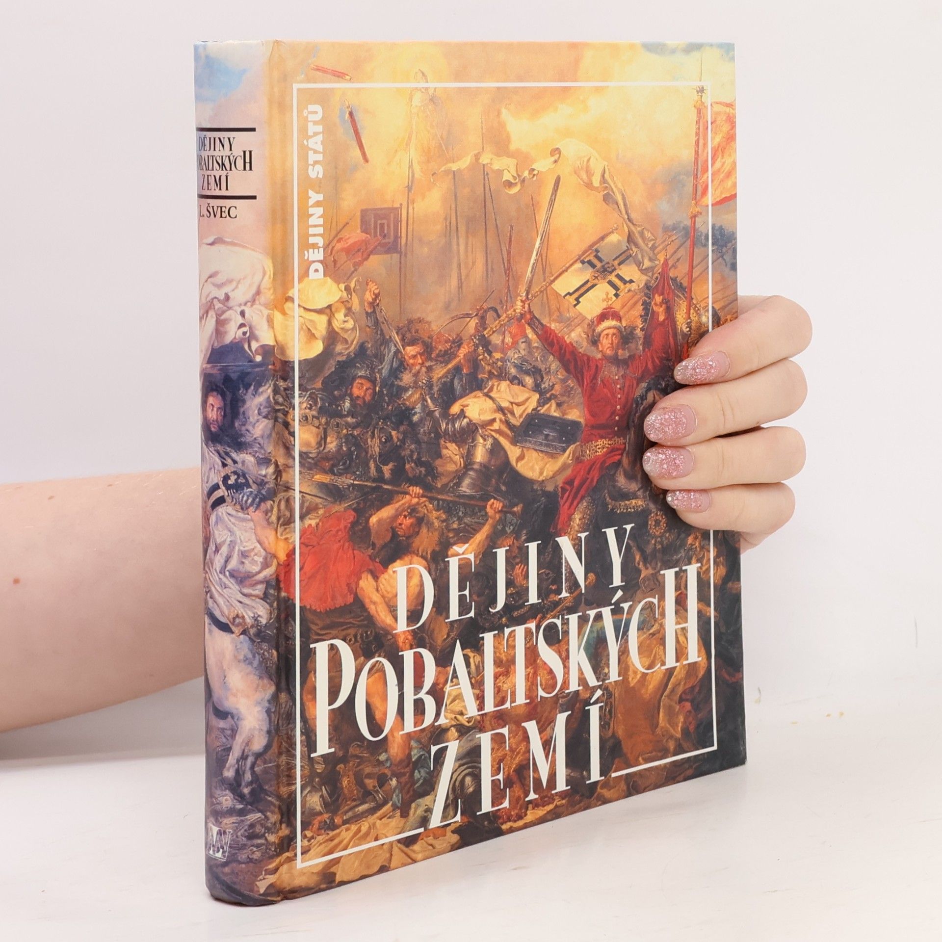 Luboš Švec Dějiny pobaltských zemí