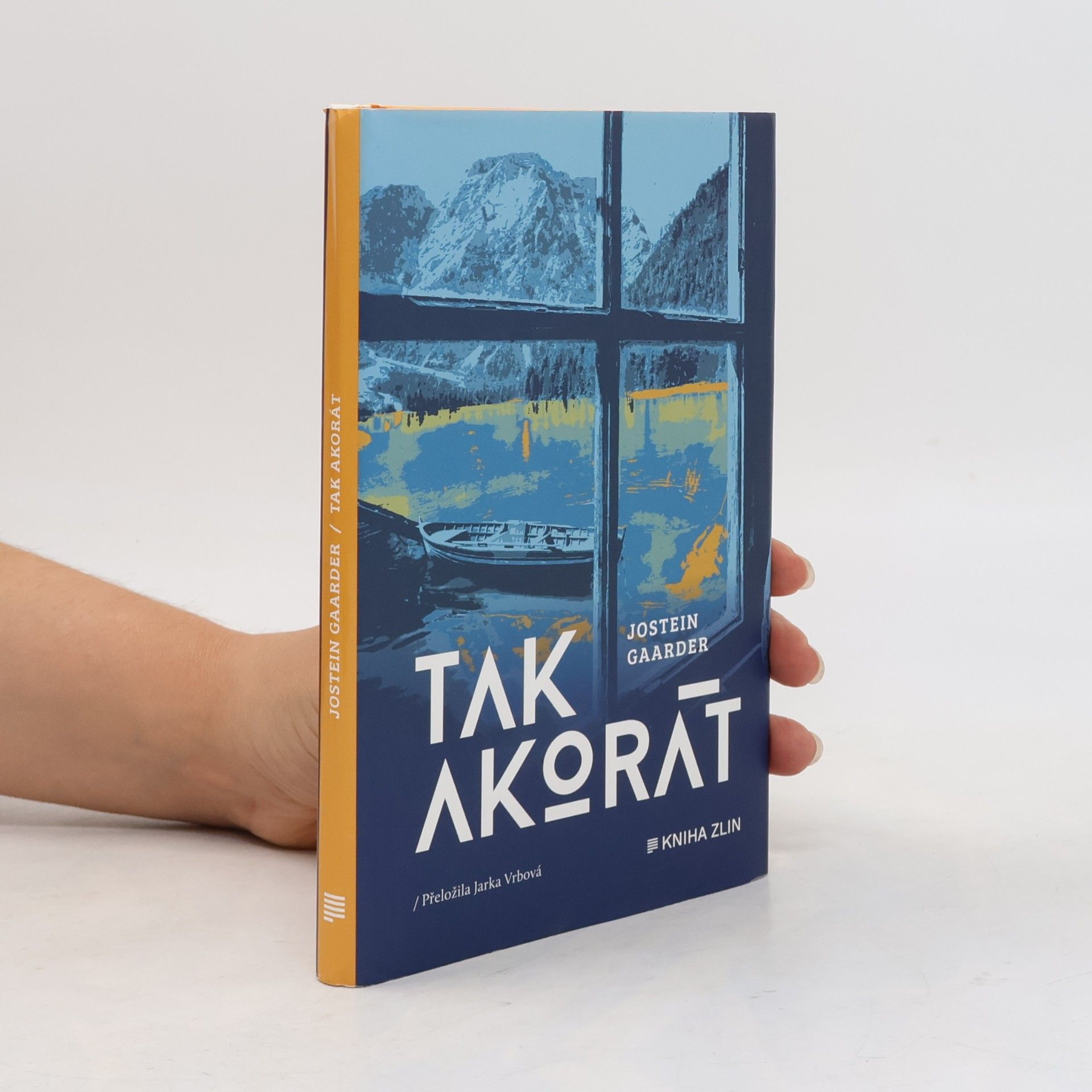 Jostein Gaarder Tak akorát