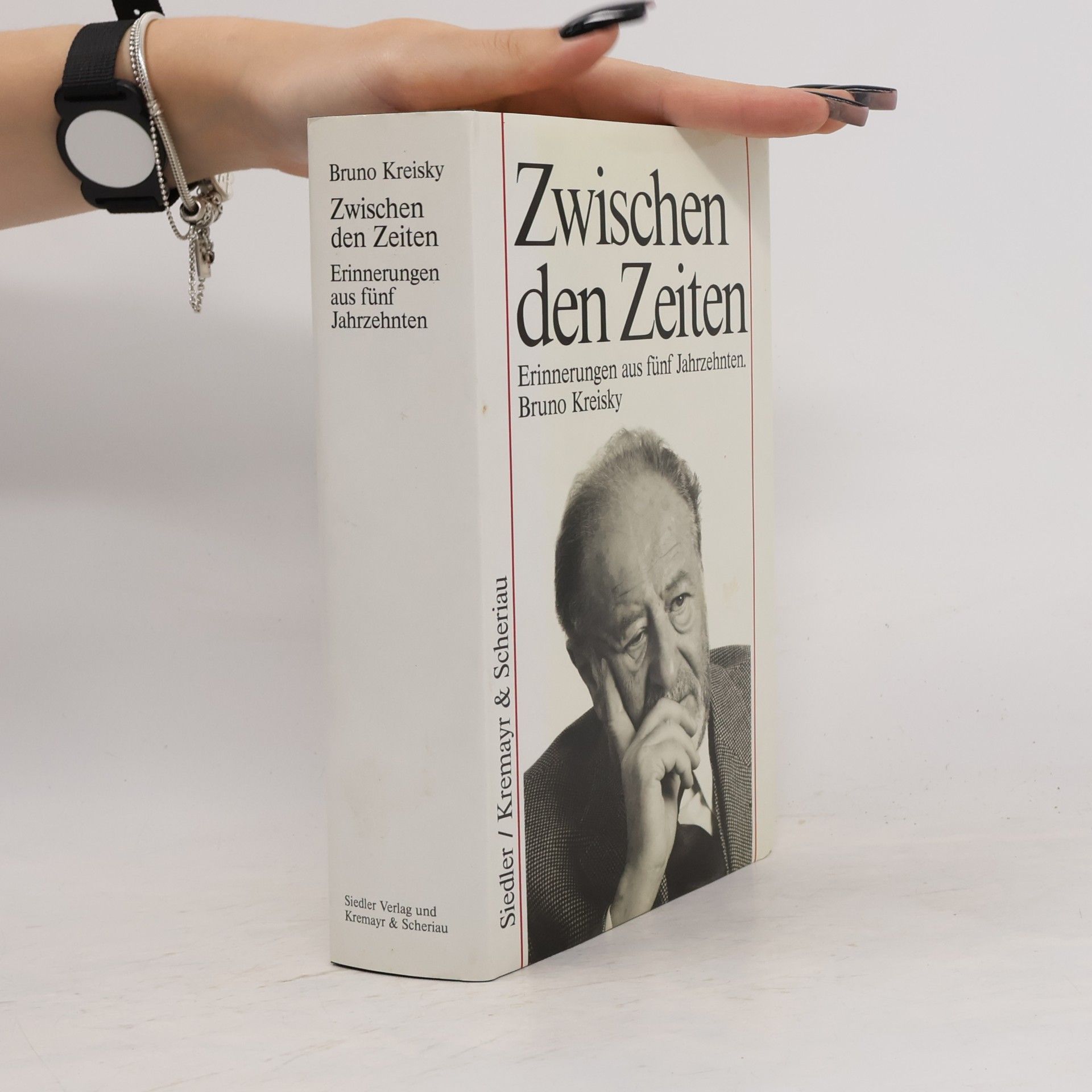 Bruno Kreisky Zwischen den Zeiten