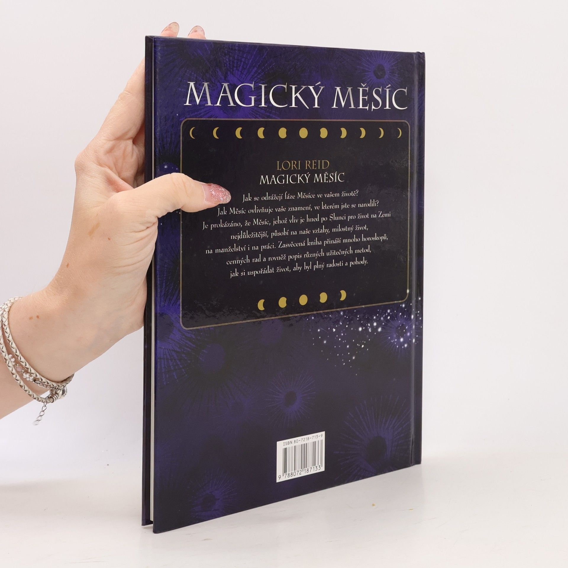 Lori Reid Magický měsíc : jak využít měsíční fáze k inspiraci a ovlivnění partnerských vztahů, rodinného života a podnikání