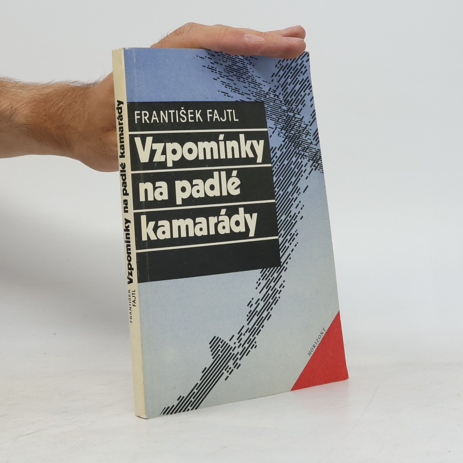 František Fajtl Vzpomínky na padlé kamarády