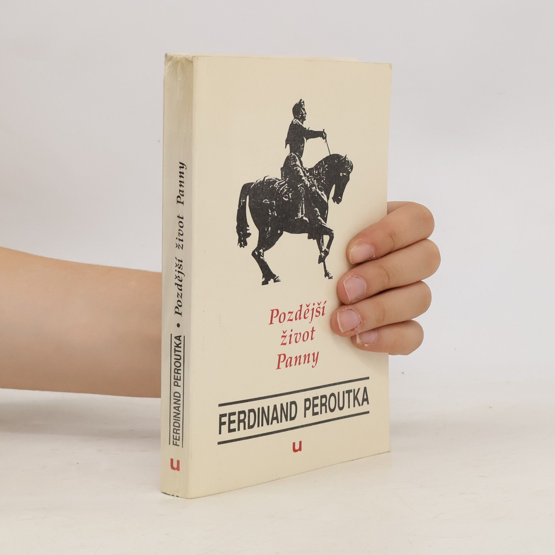 Ferdinand Peroutka Pozdější život Panny