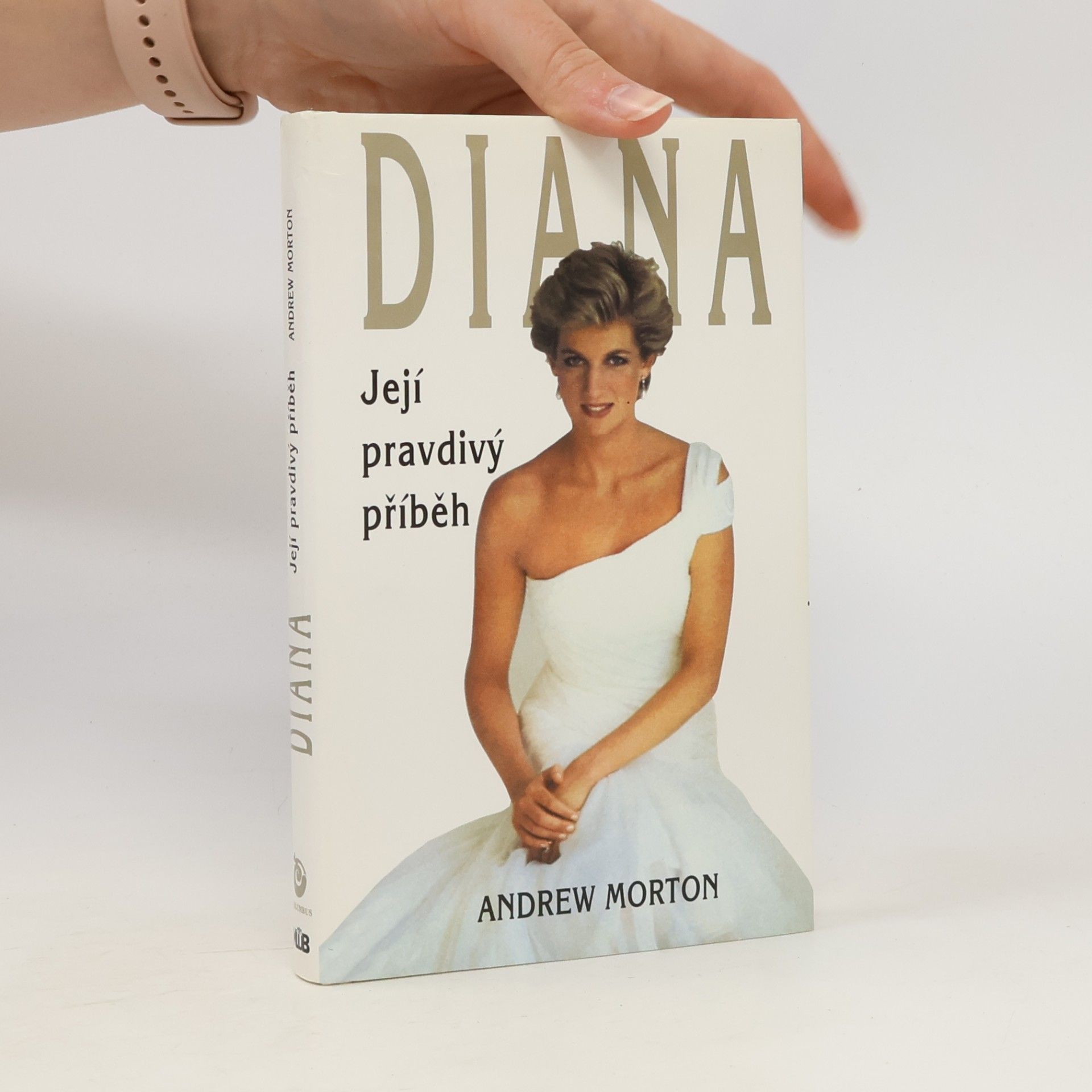 Andrew Morton Diana. Její pravdivý příběh