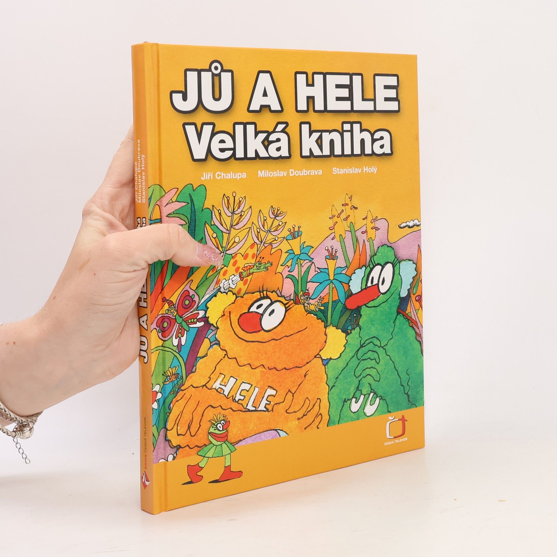 Miloslav Doubrava Jů a Hele. Velká kniha