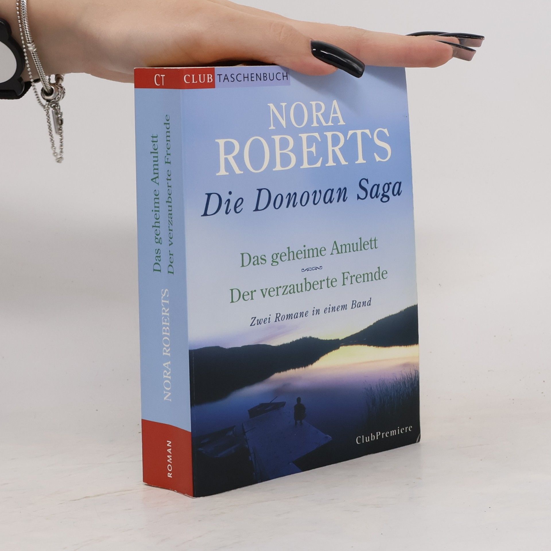 Nora Roberts Die Donovan Saga: Das geheime Amulett. Der verzauberte Fremde
