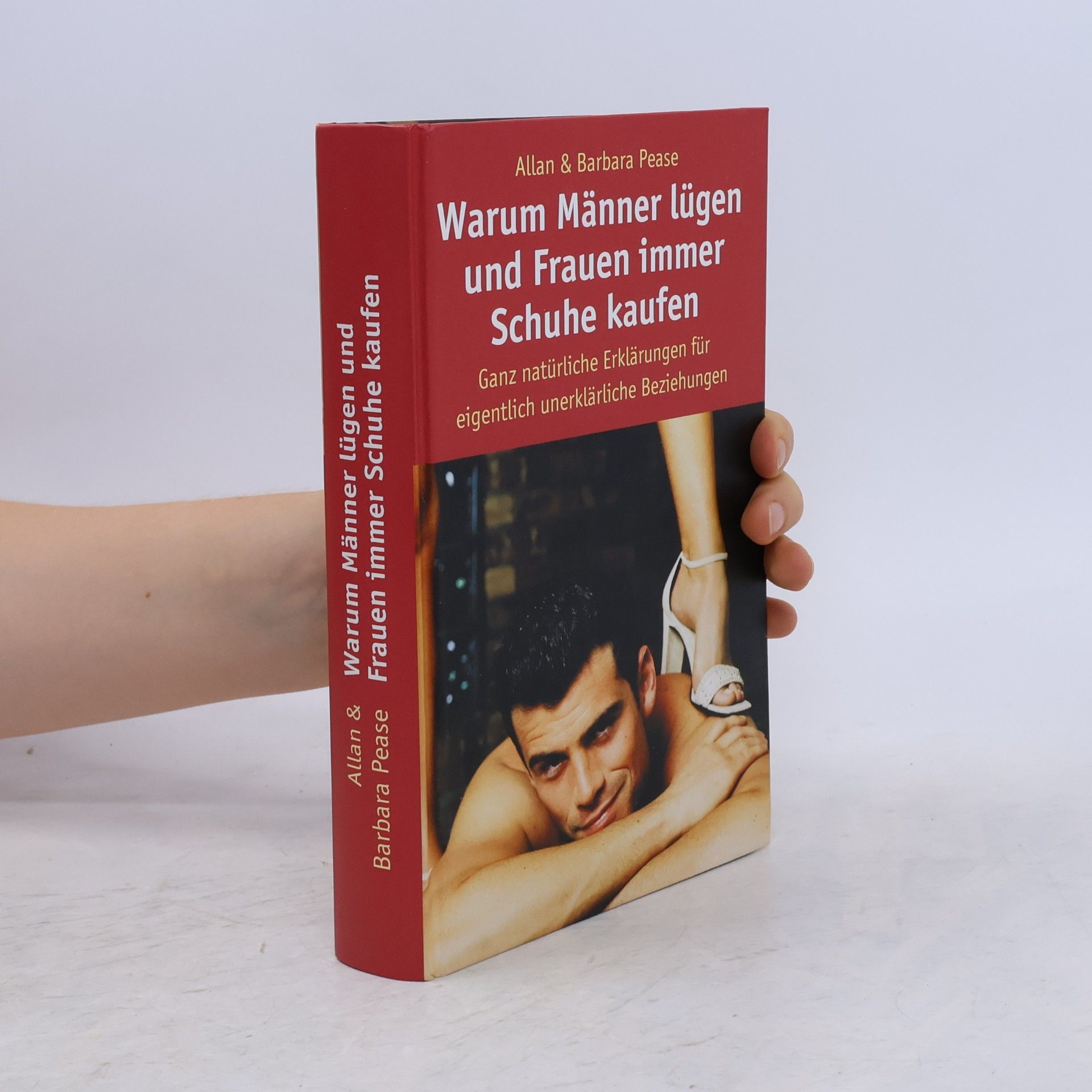 Allan Pease Warum Männer lügen und Frauen immer Schuhe kaufen