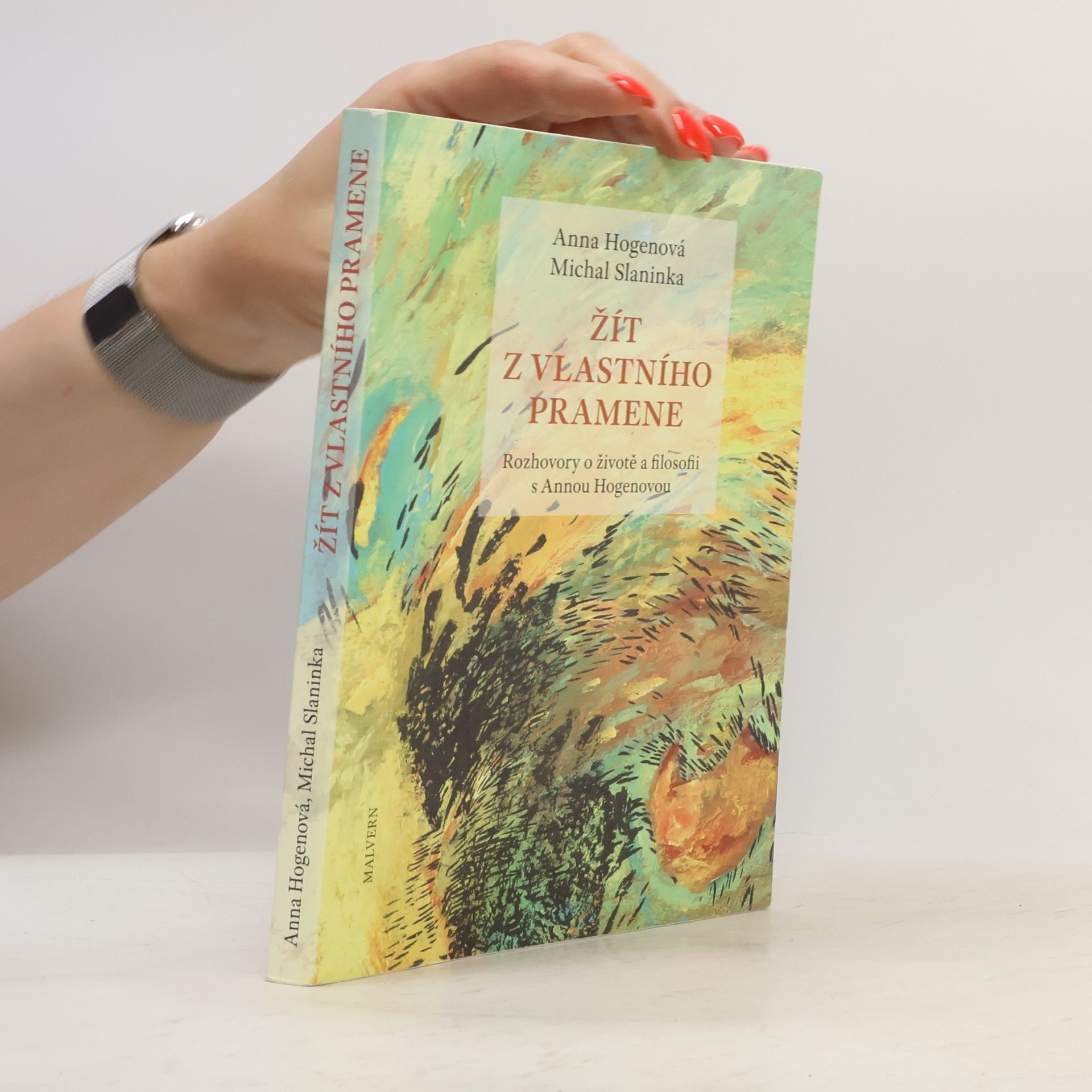 Anna Hogenová Žít z vlastního pramene