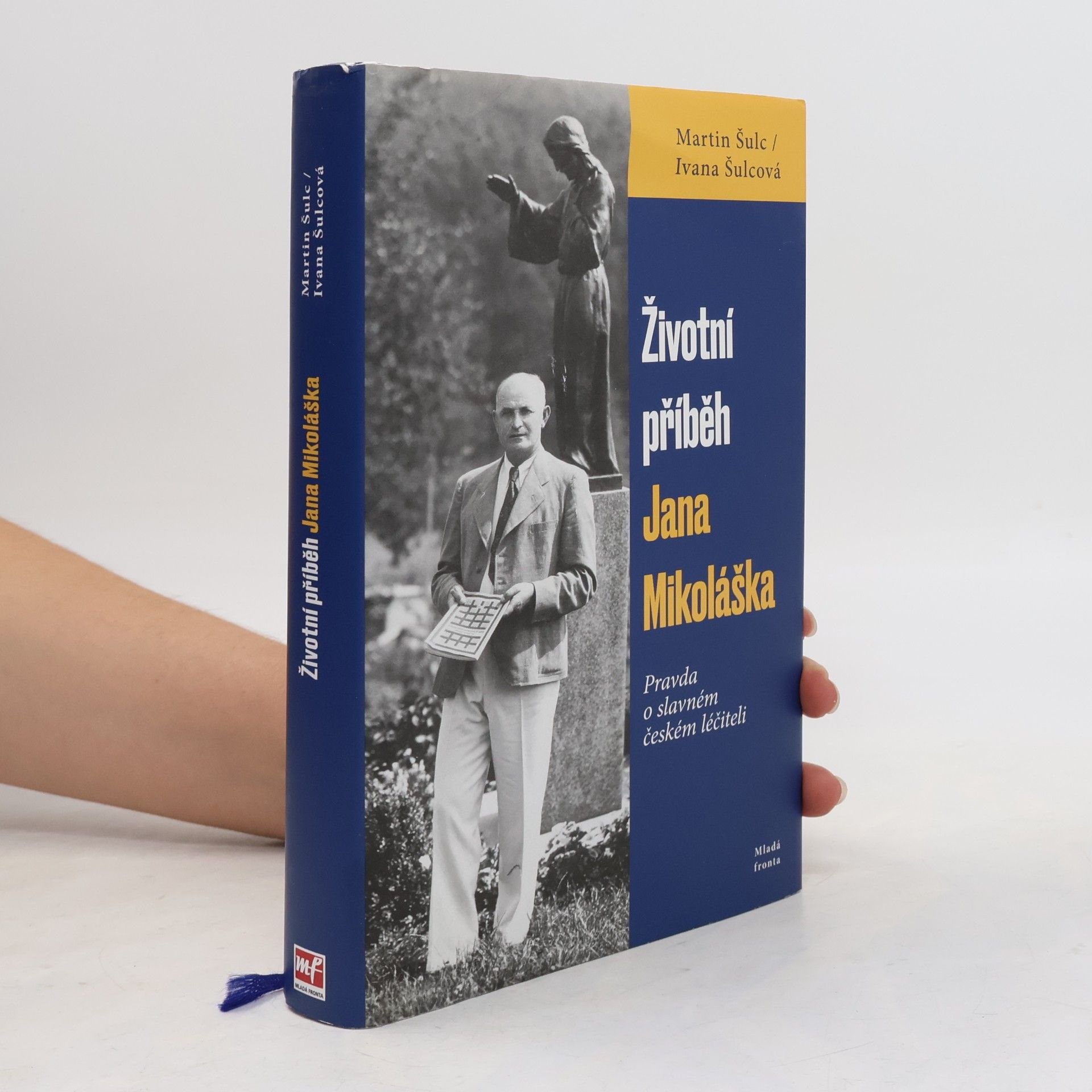Martin Šulc Životní příběh Jana Mikoláška