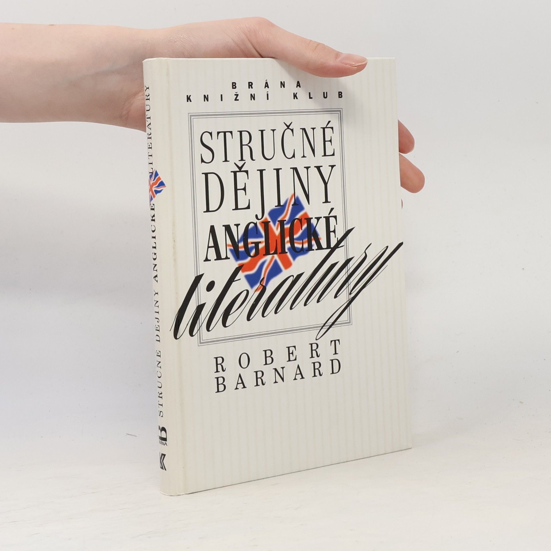 Robert Barnard Stručné dějiny anglické literatury