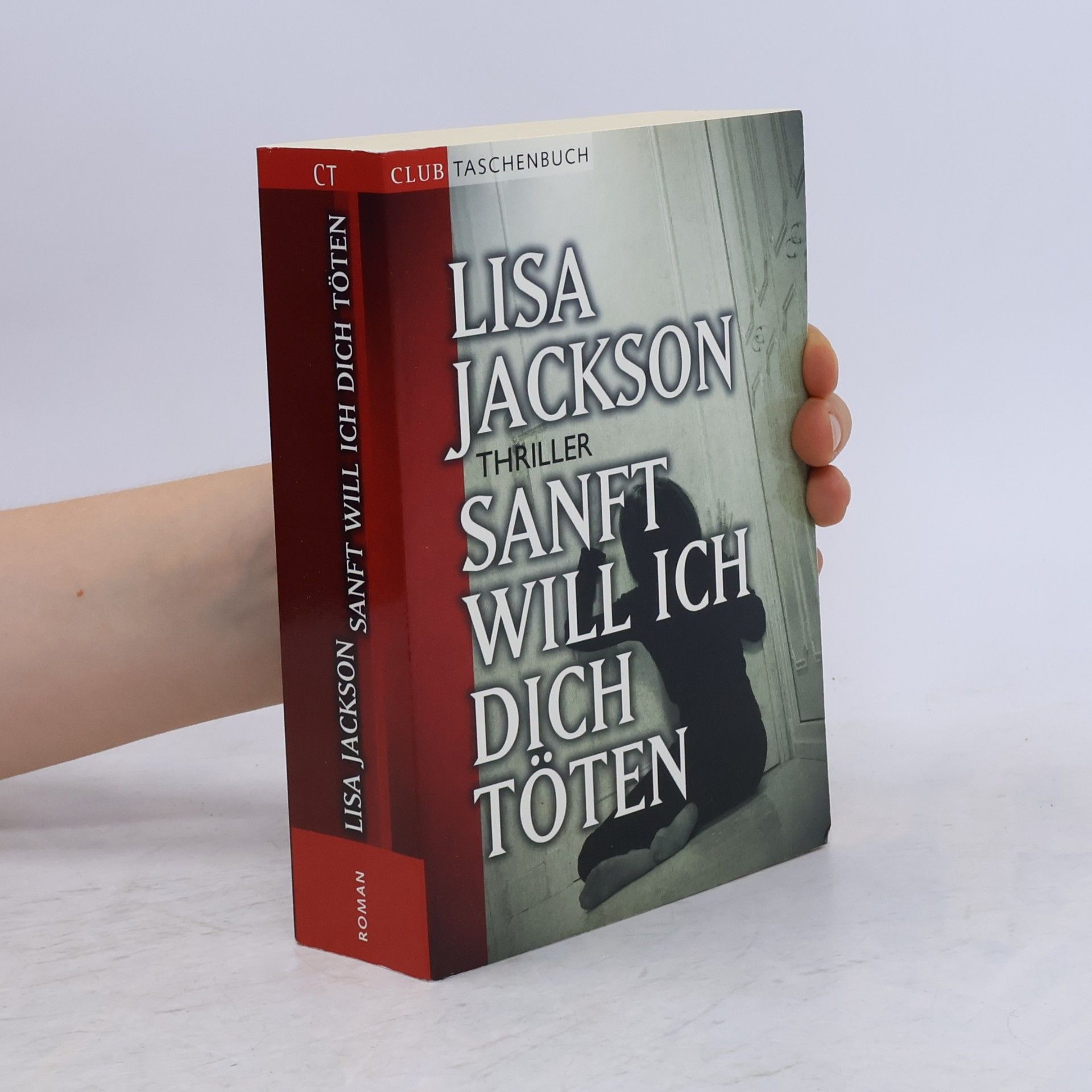 Lisa Jackson Sanft will ich dich Töten