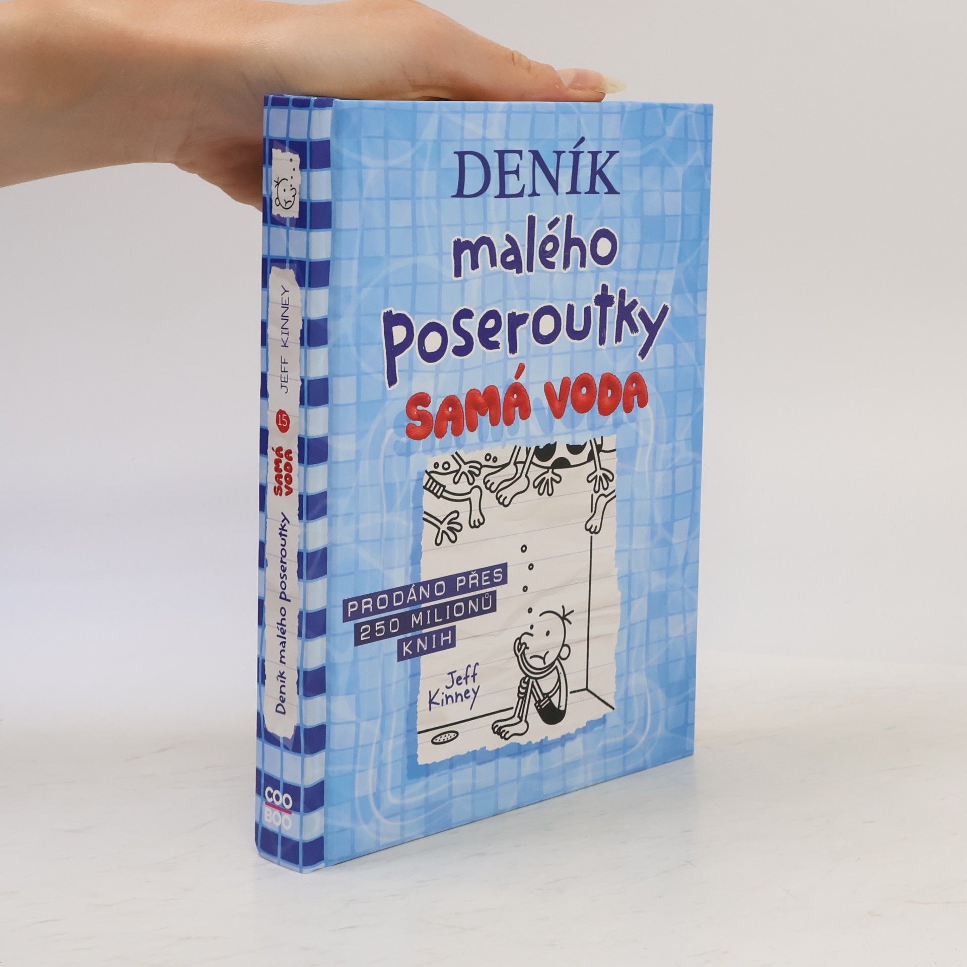 Jeff Kinney Deník malého poseroutky 15. Samá voda