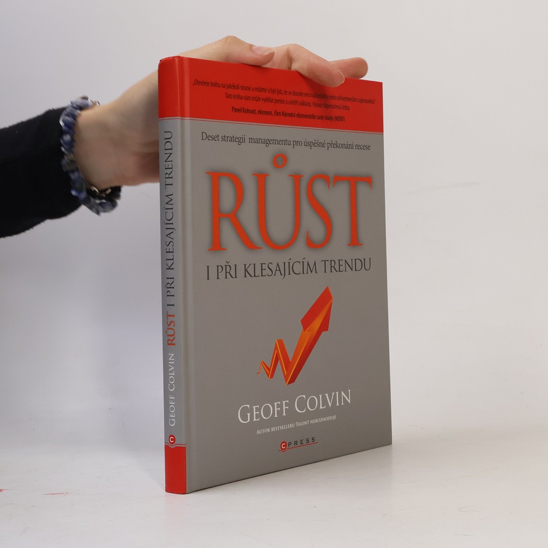 Geoffrey Colvin Růst i při klesajícím trendu