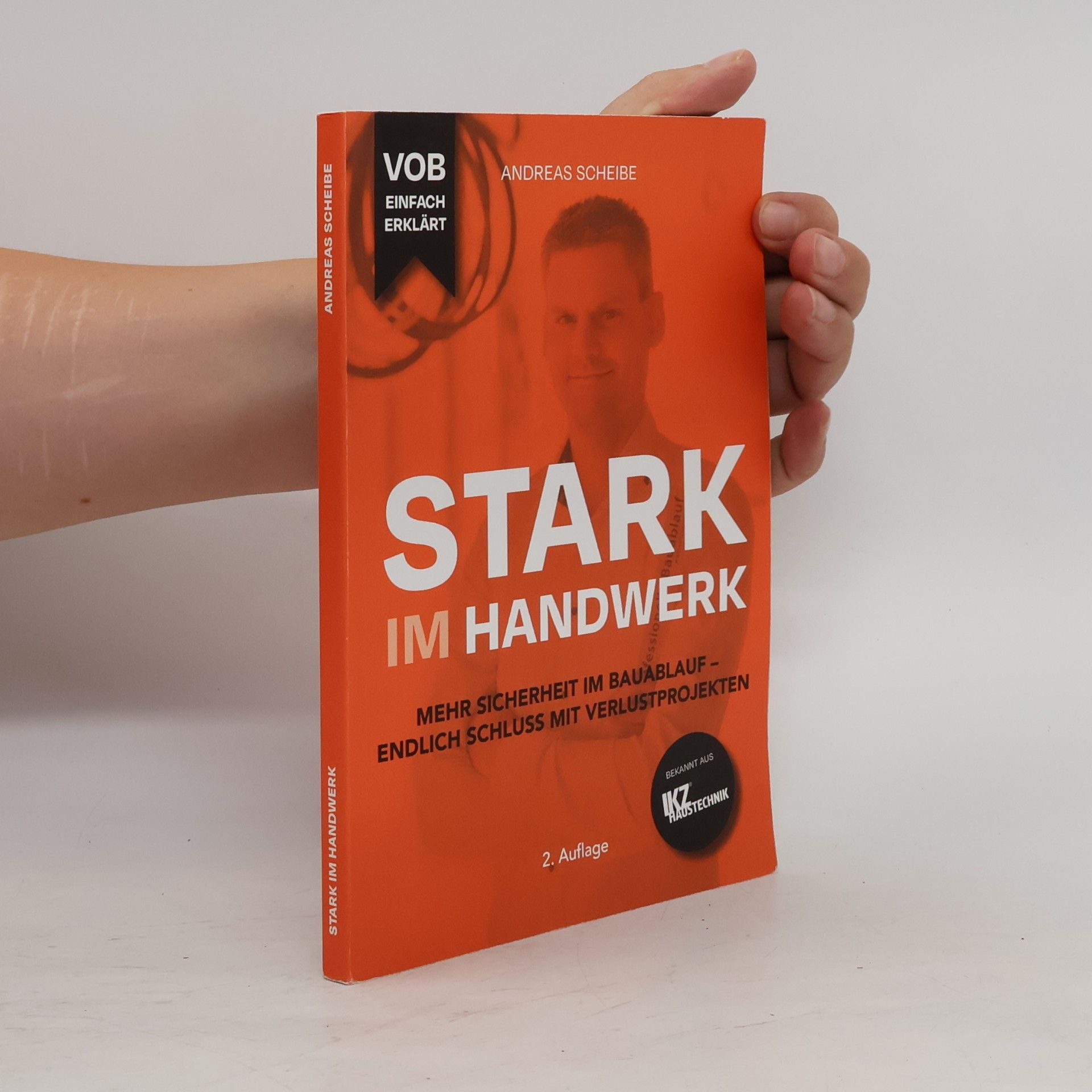 Andreas Scheibe Stark im Handwerk
