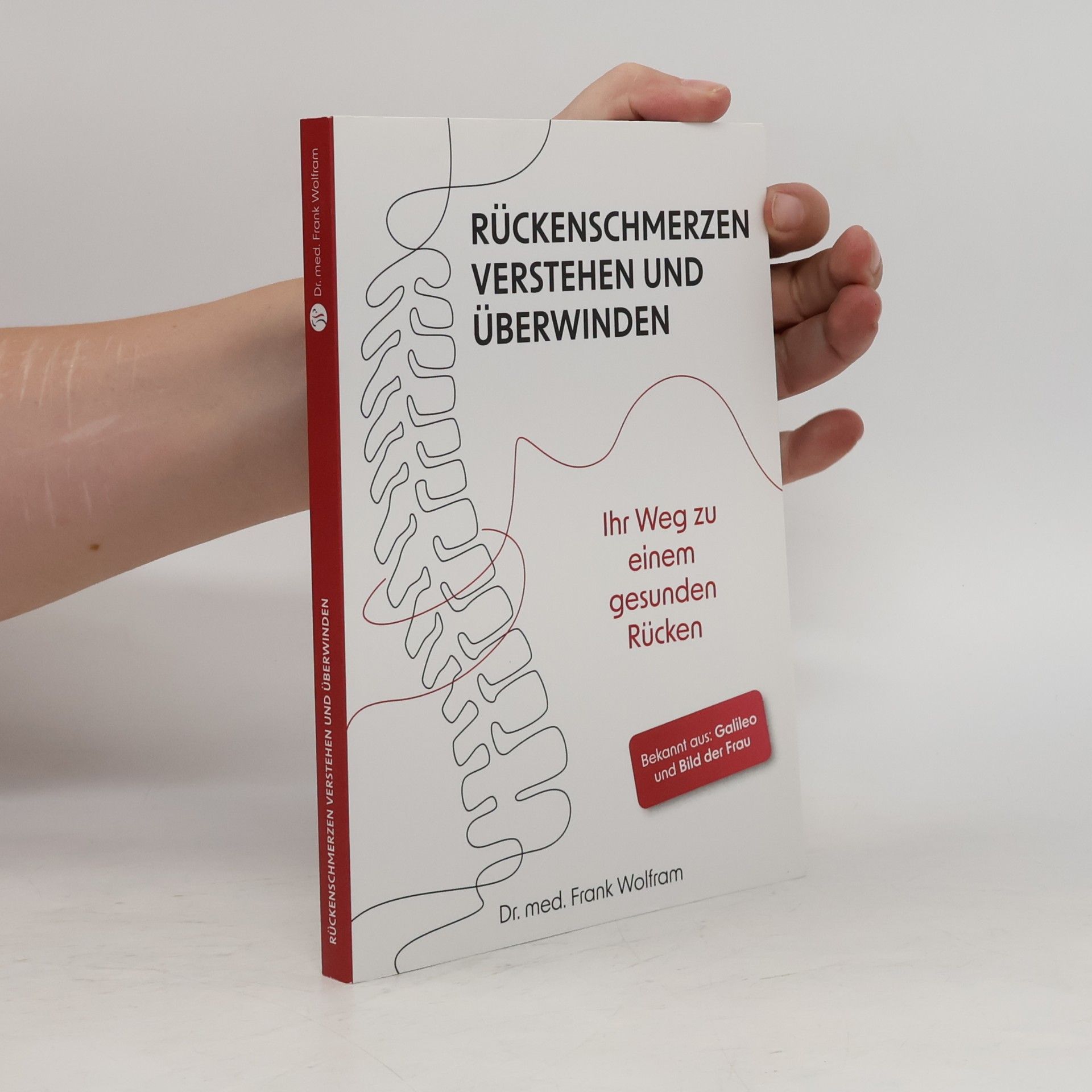 Wolfram Frank Rückenschmerzen verstehen und überwinden
