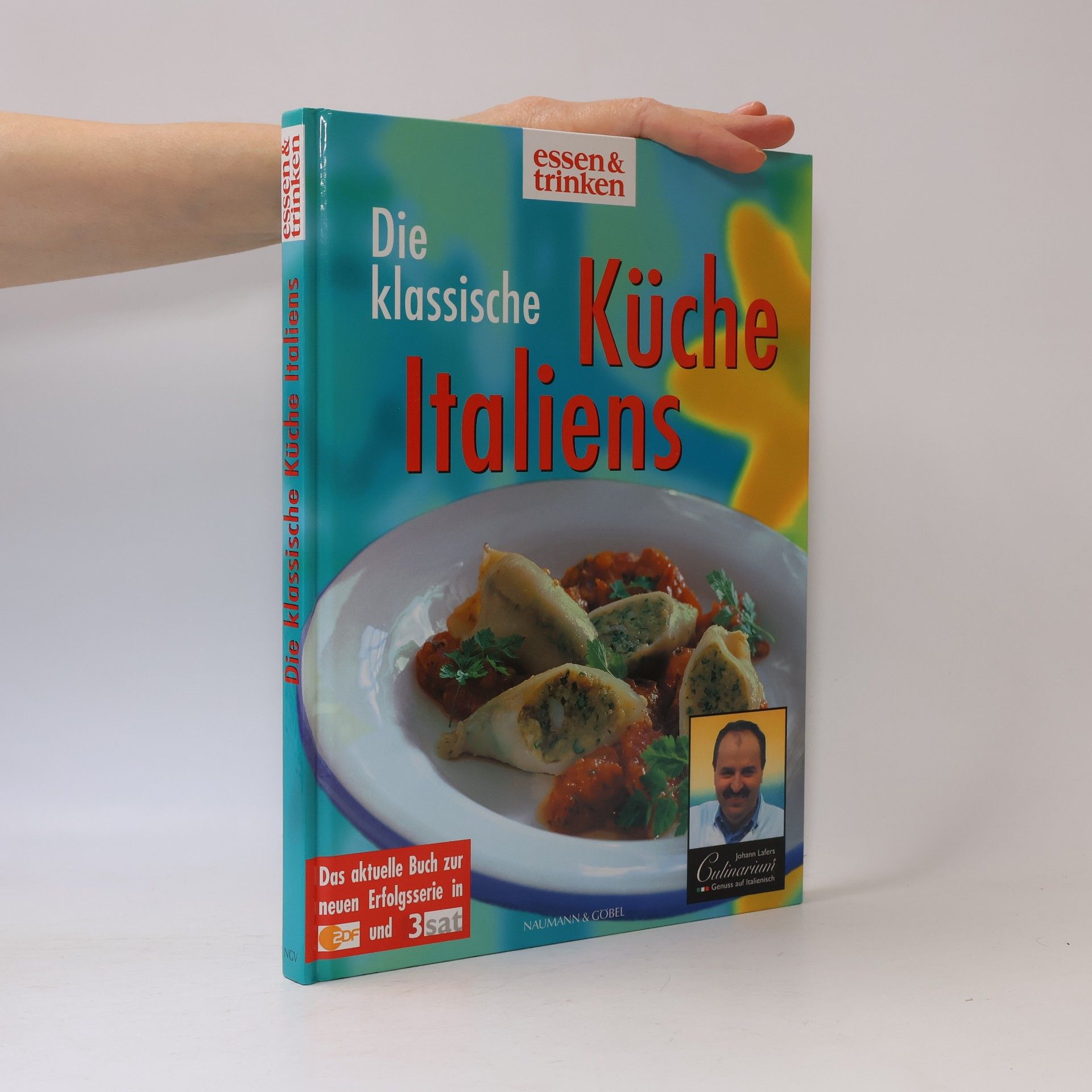Johann Lafer Die klassische Küche Italiens