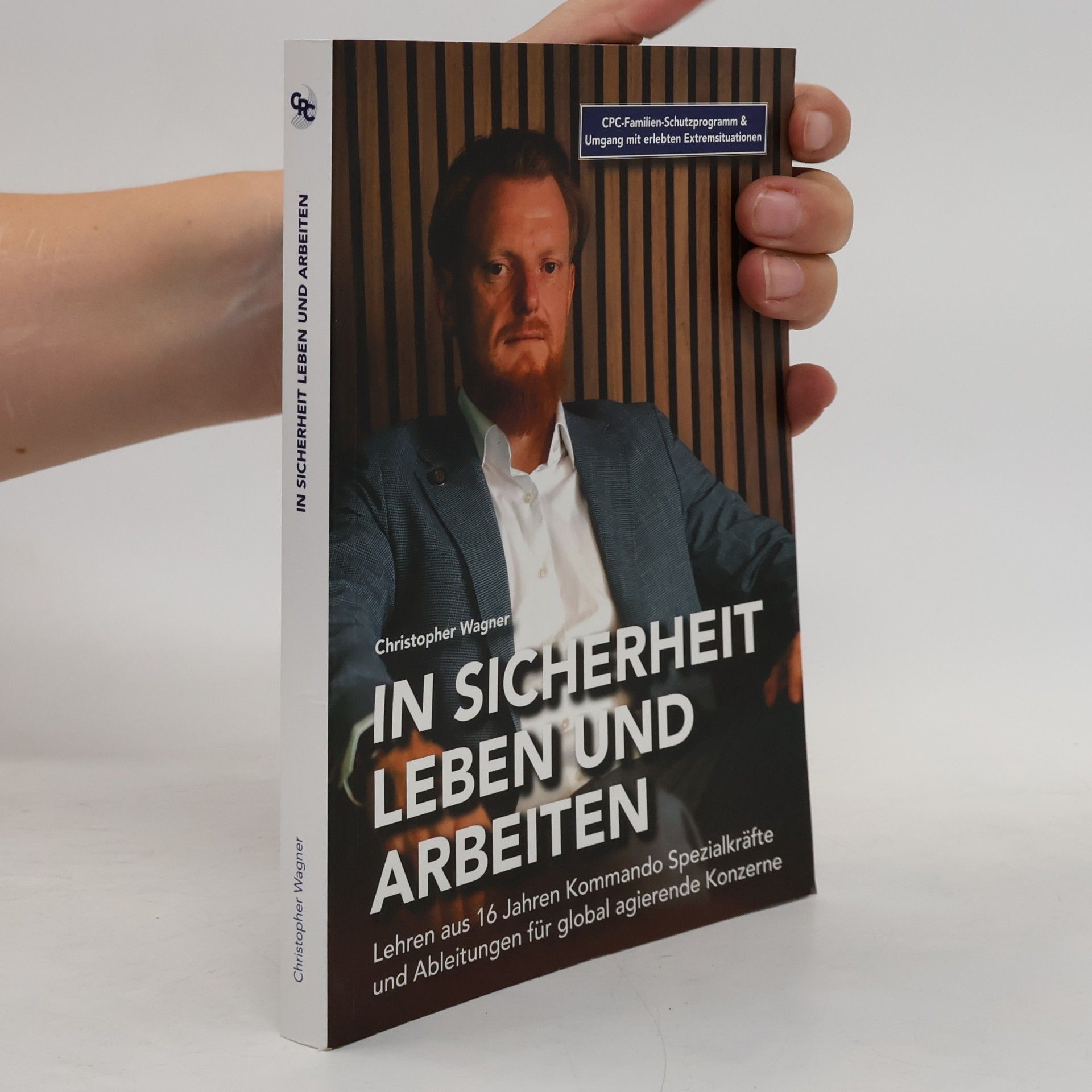 Christopher Wagner In Sicherheit leben und Arbeiten