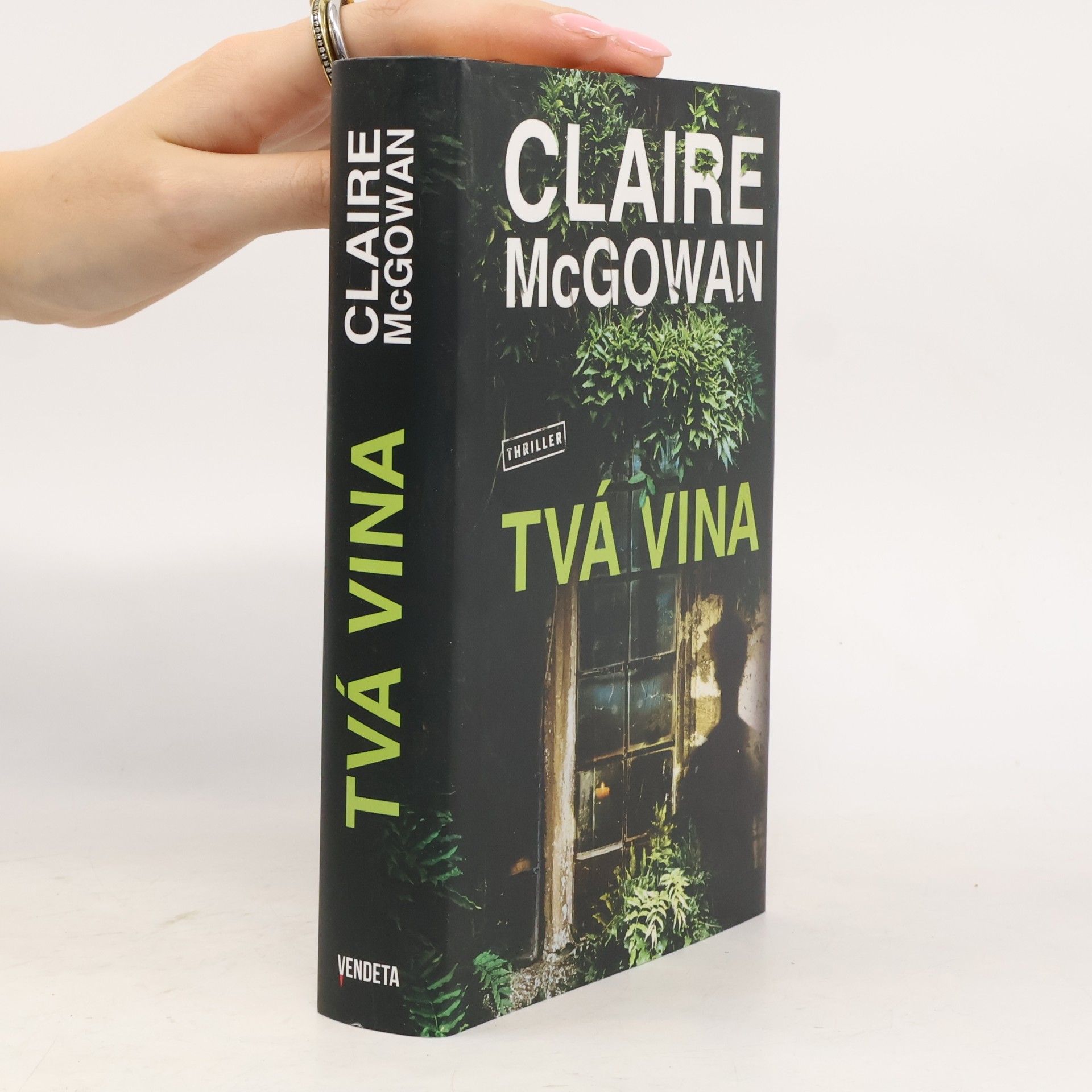 Claire McGowan Tvá vina
