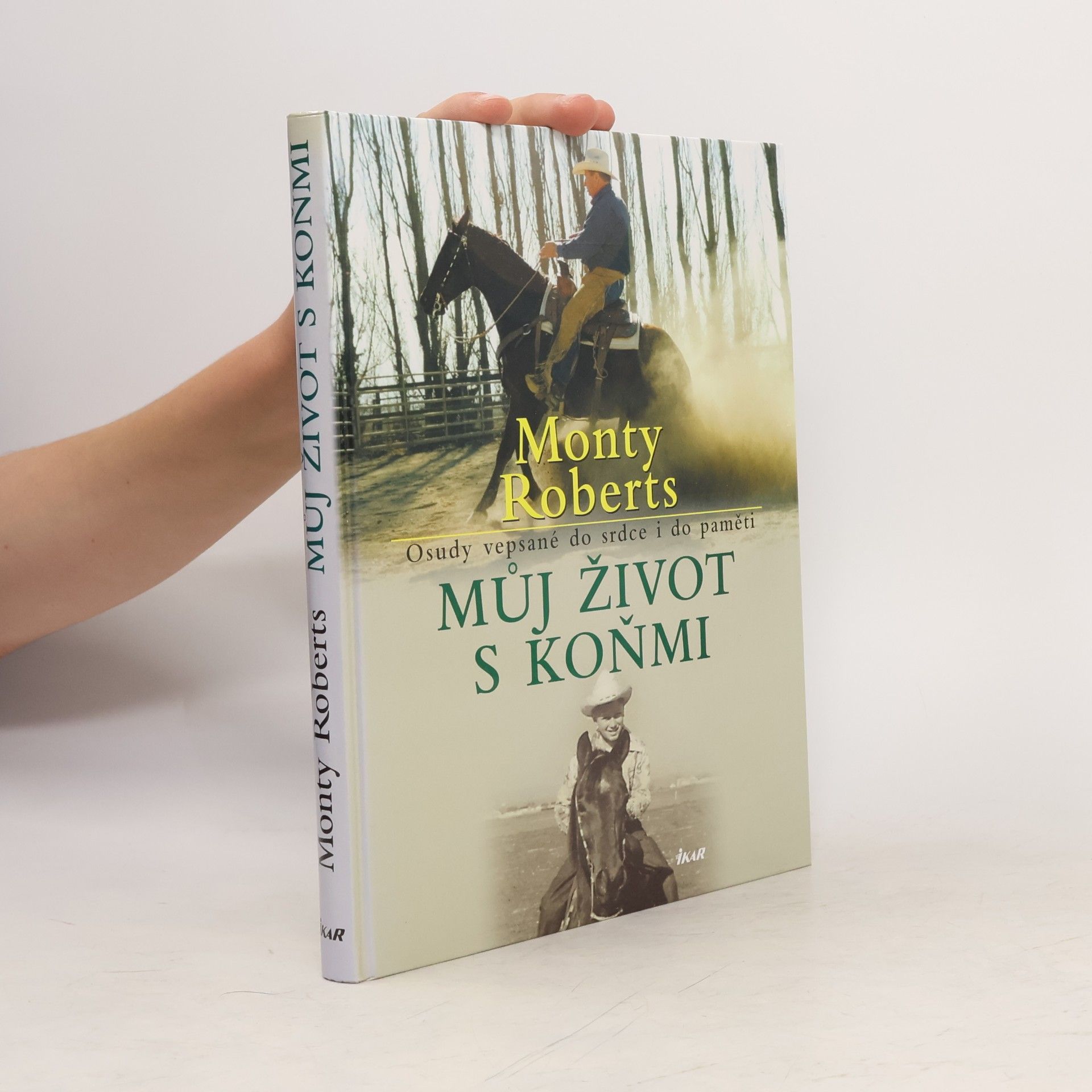 Monty Roberts Můj život s koňmi