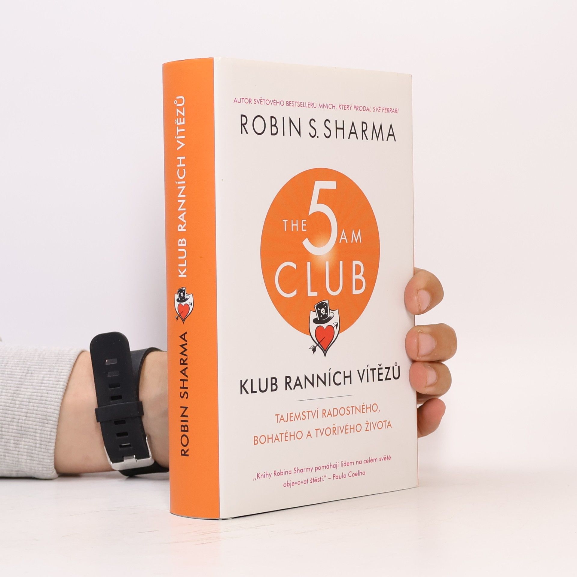 Robin Sharma Klub ranních vítězů. Tajemství radostného, bohatého a tvořivého života