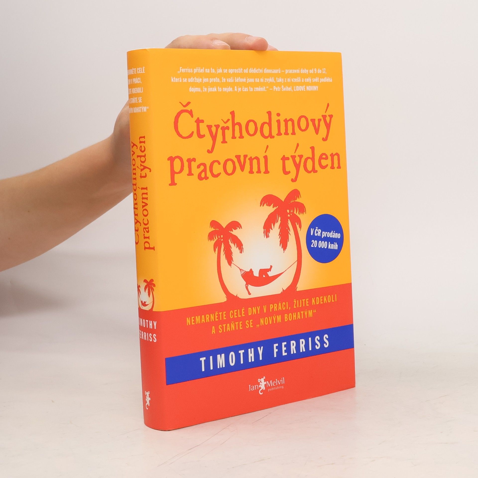 Timothy Ferriss Čtyřhodinový pracovní týden