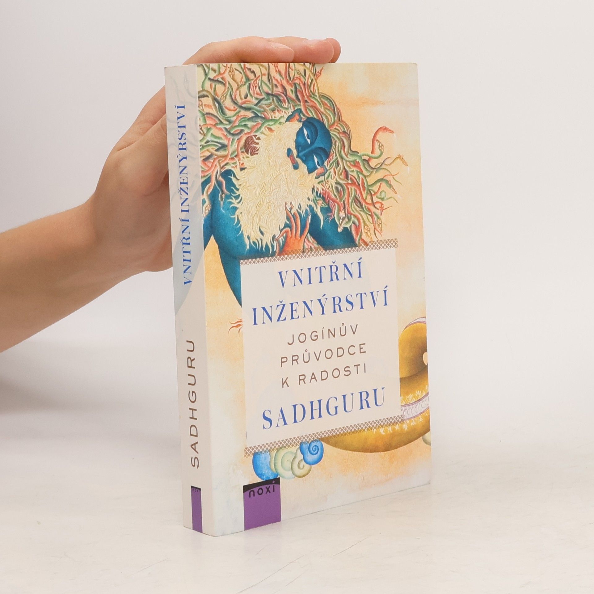 Sadhguru Vnitřní inženýrství : jogínův průvodce k radosti