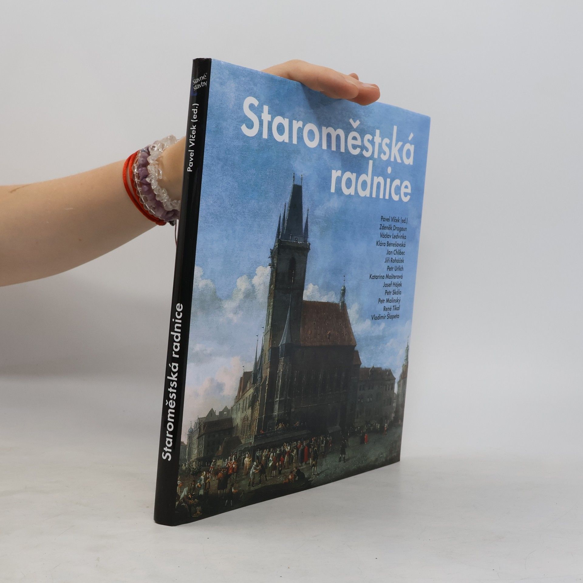 Kolektív autorov Staroměstská radnice