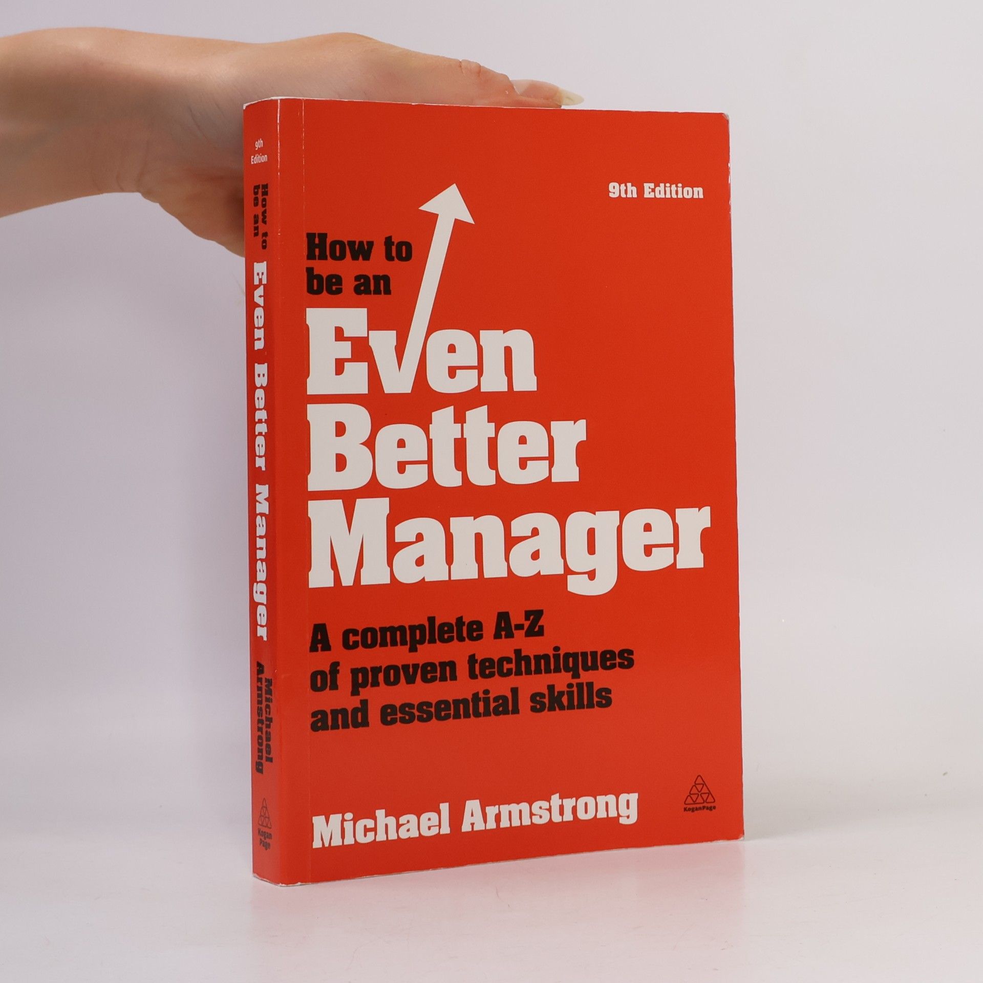 Michael Armstrong How to be an Even Better Manager