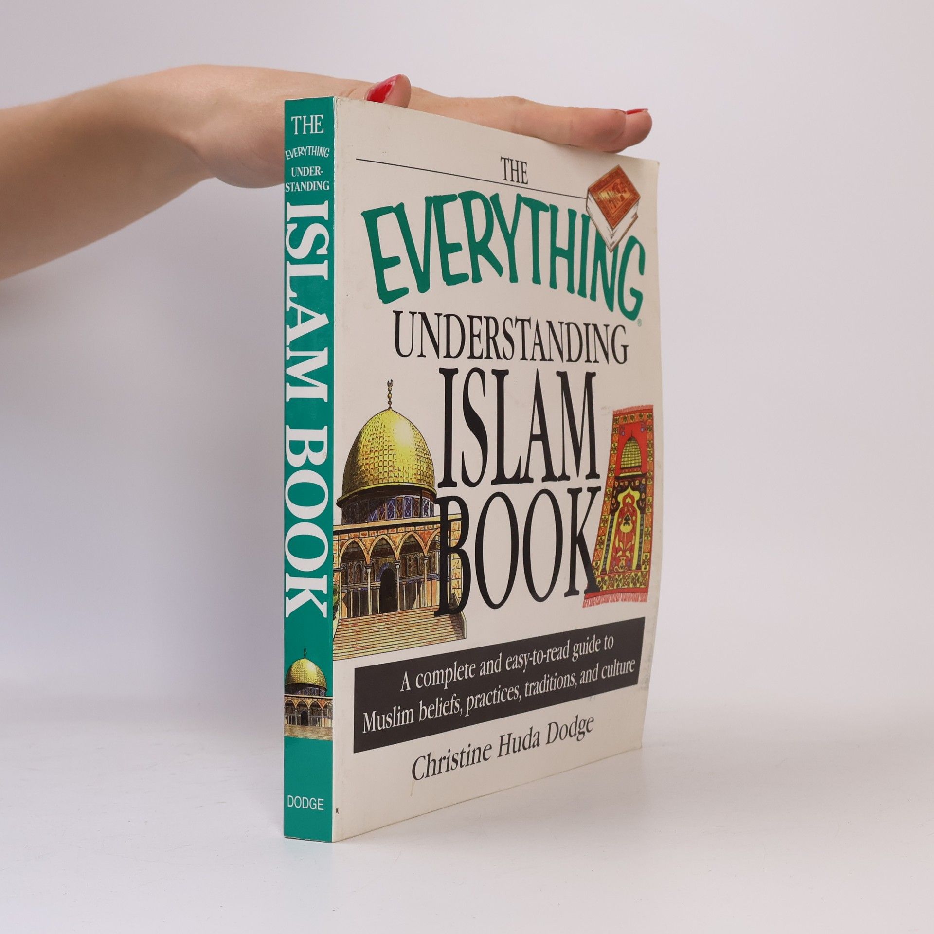Christine Huda Dodge The Everything Understanding Islam Book