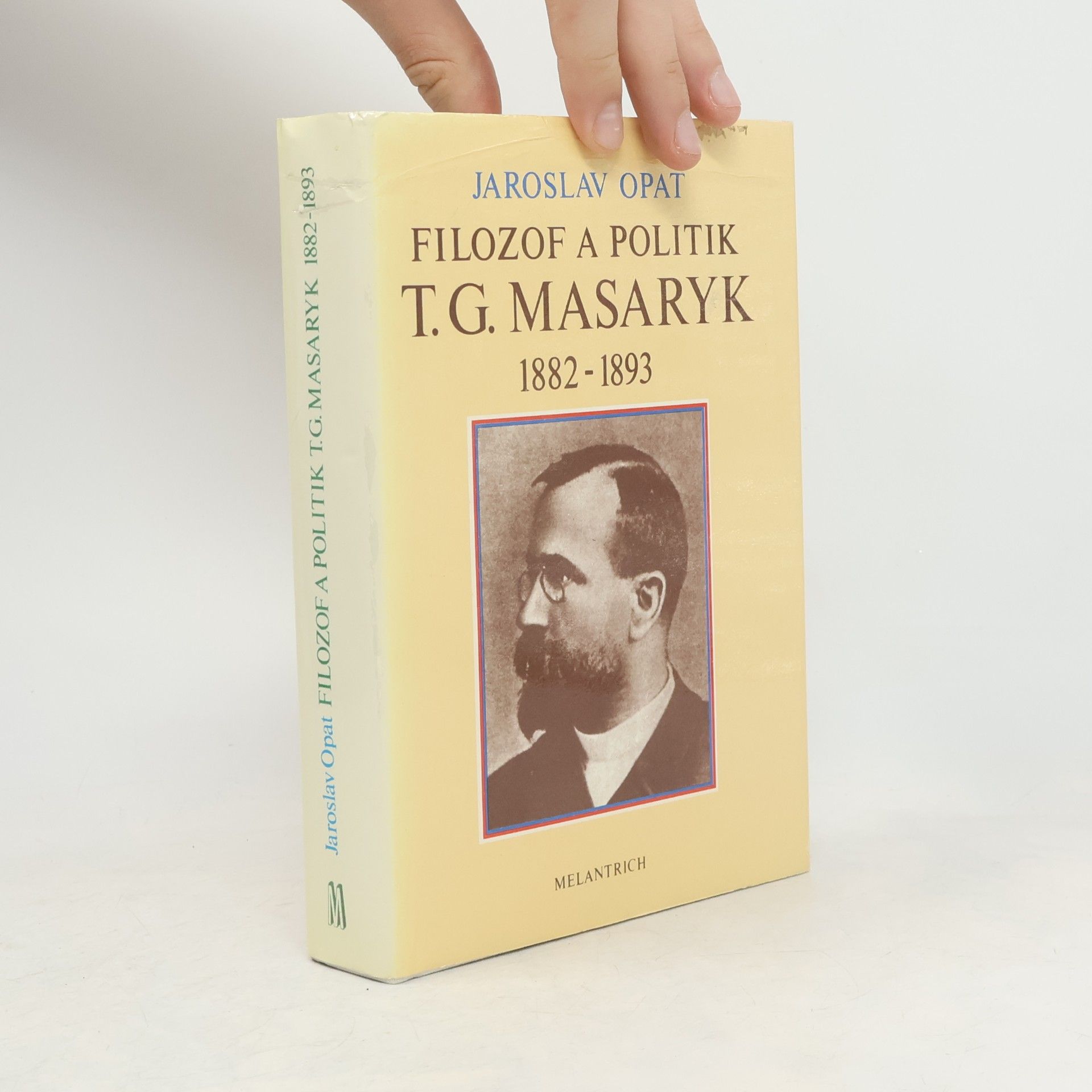 Filozof a politik T. G. Masaryk 1882-1893