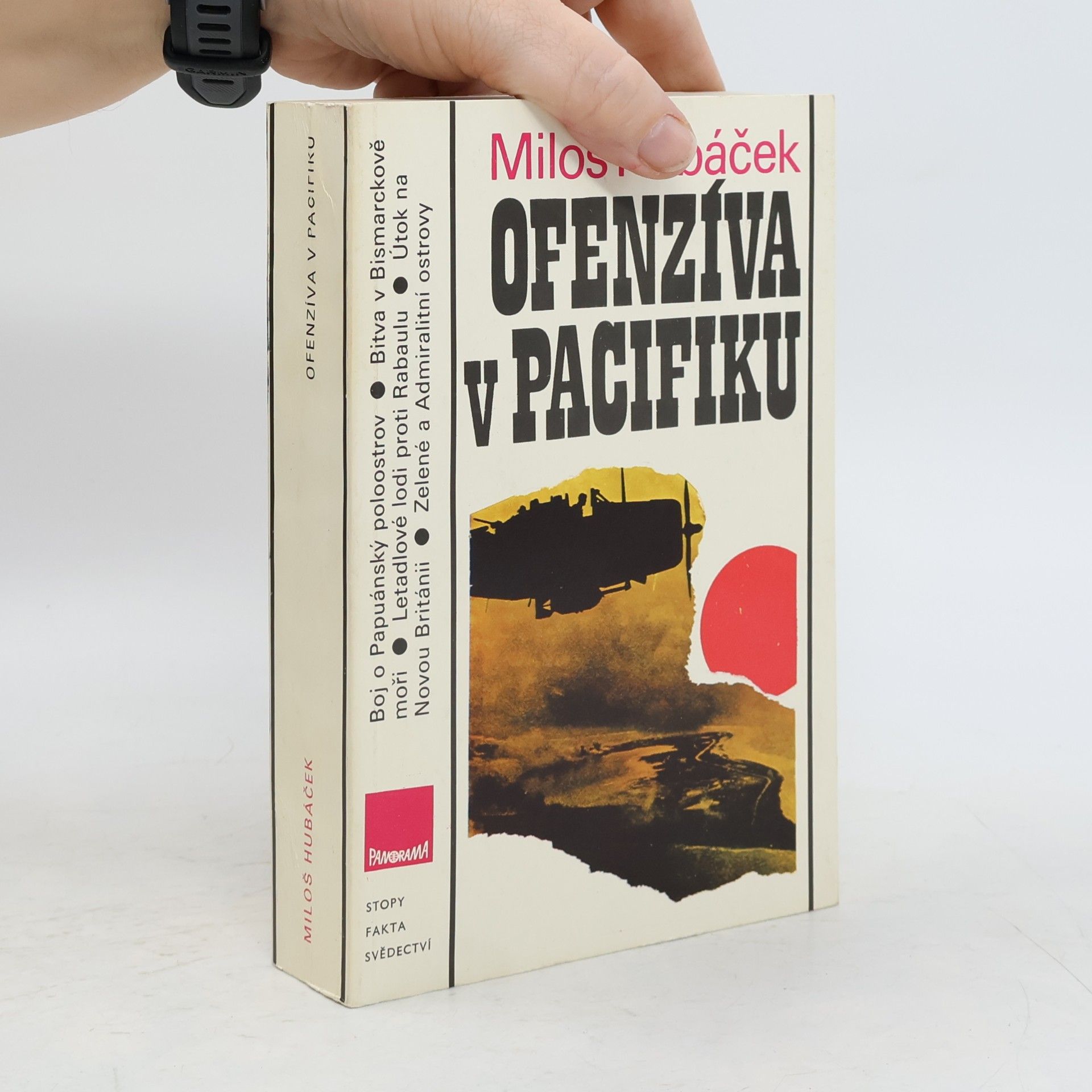 Miloš Hubáček Ofenzíva v Pacifiku