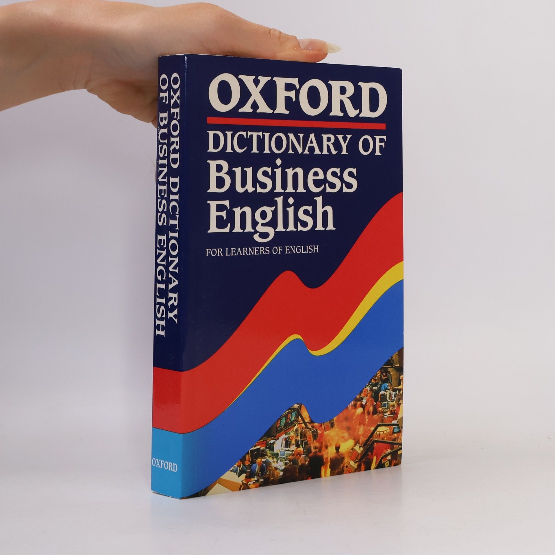 Michael Ashby Oxford Dictionary of Business English : For Learners of English