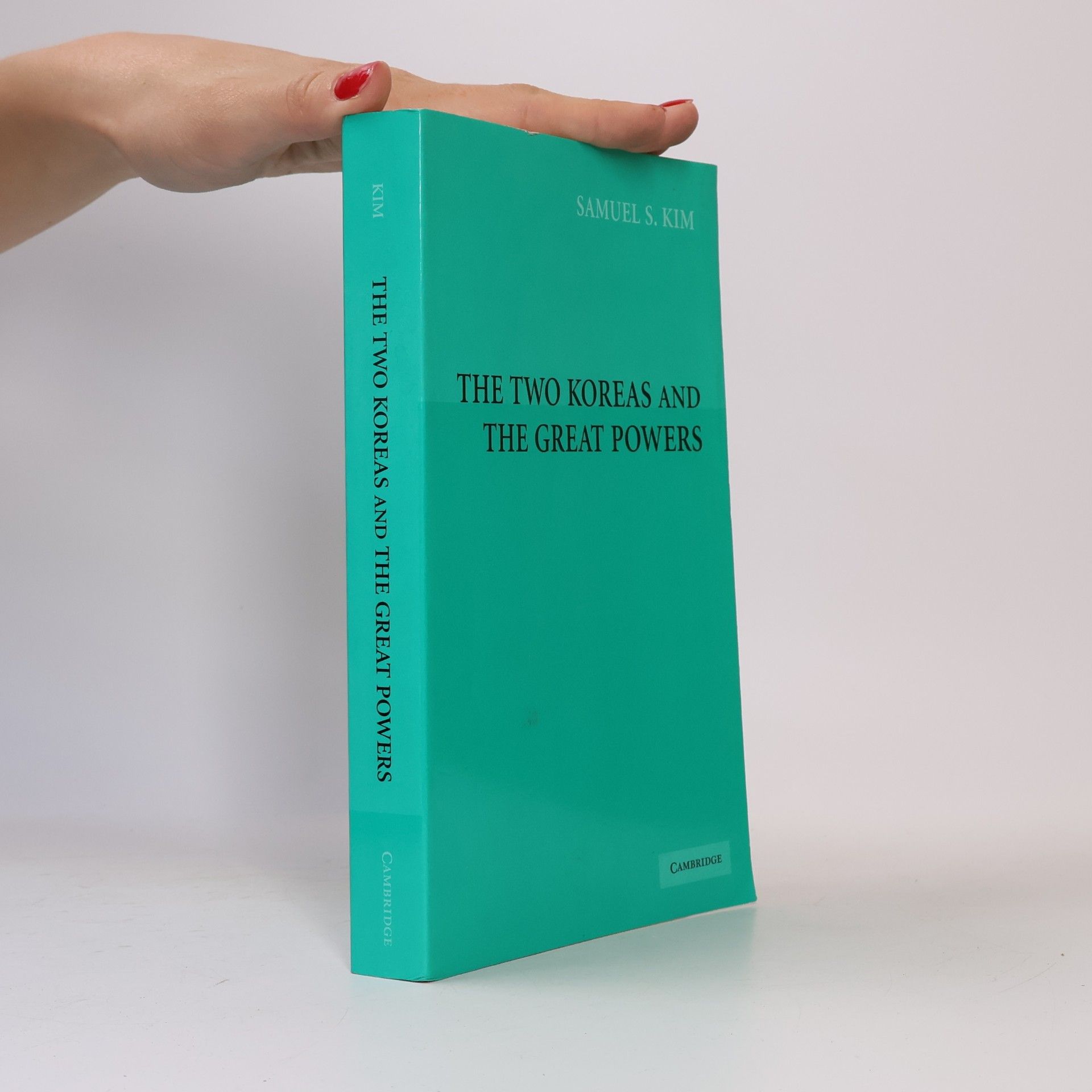 S. Samuel Kim The Two Koreas and the Great Powers