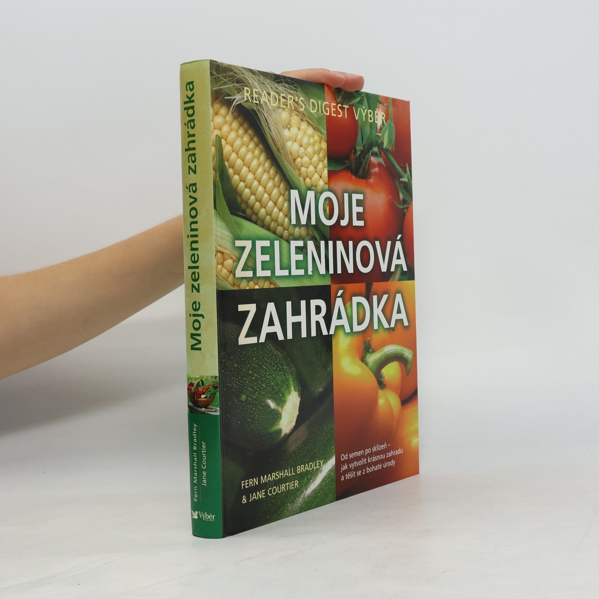 Fern Marshall Bradley Moje zeleninová zahrádka