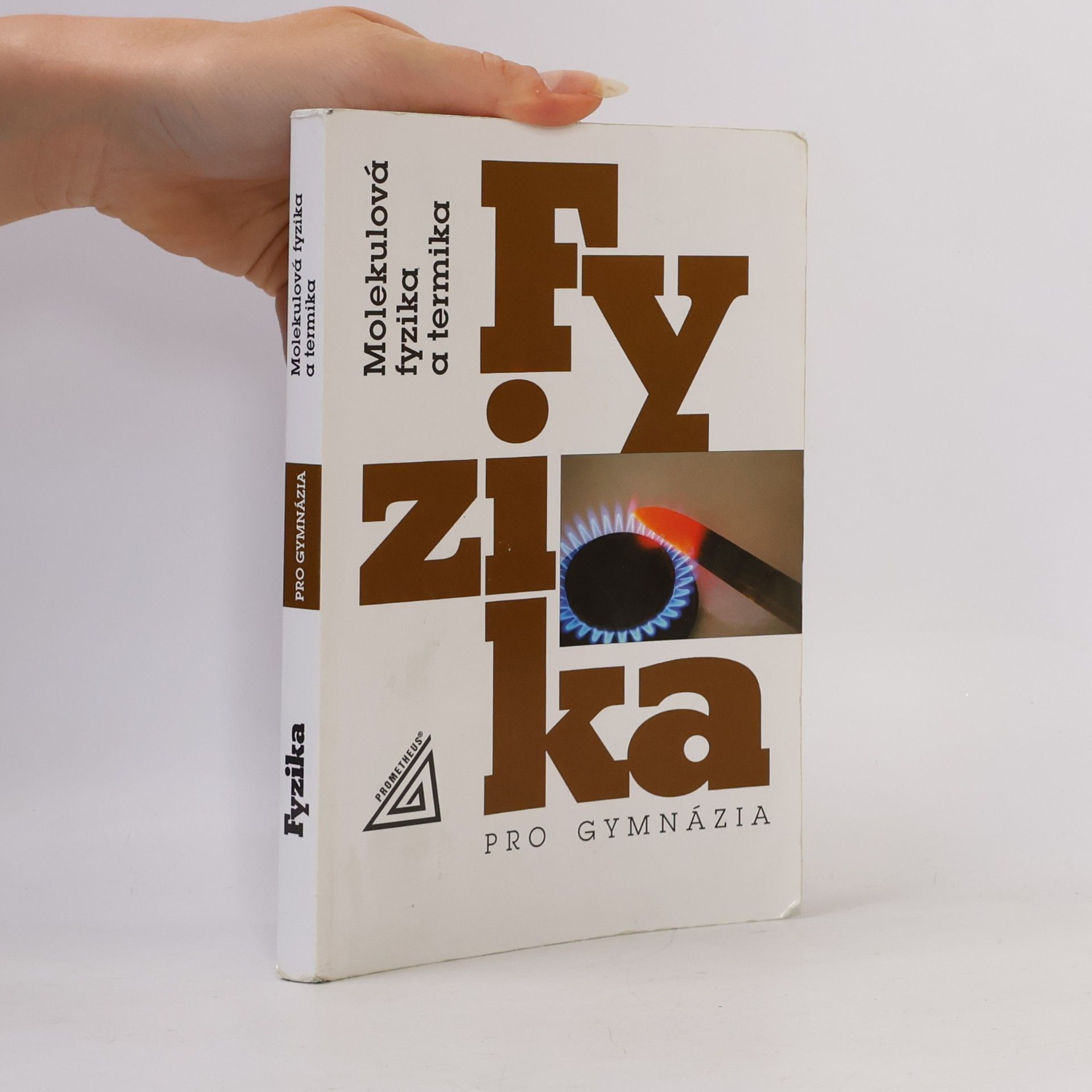Karel Bartuška Fyzika pro gymnázia. Molekulová fyzika a termika