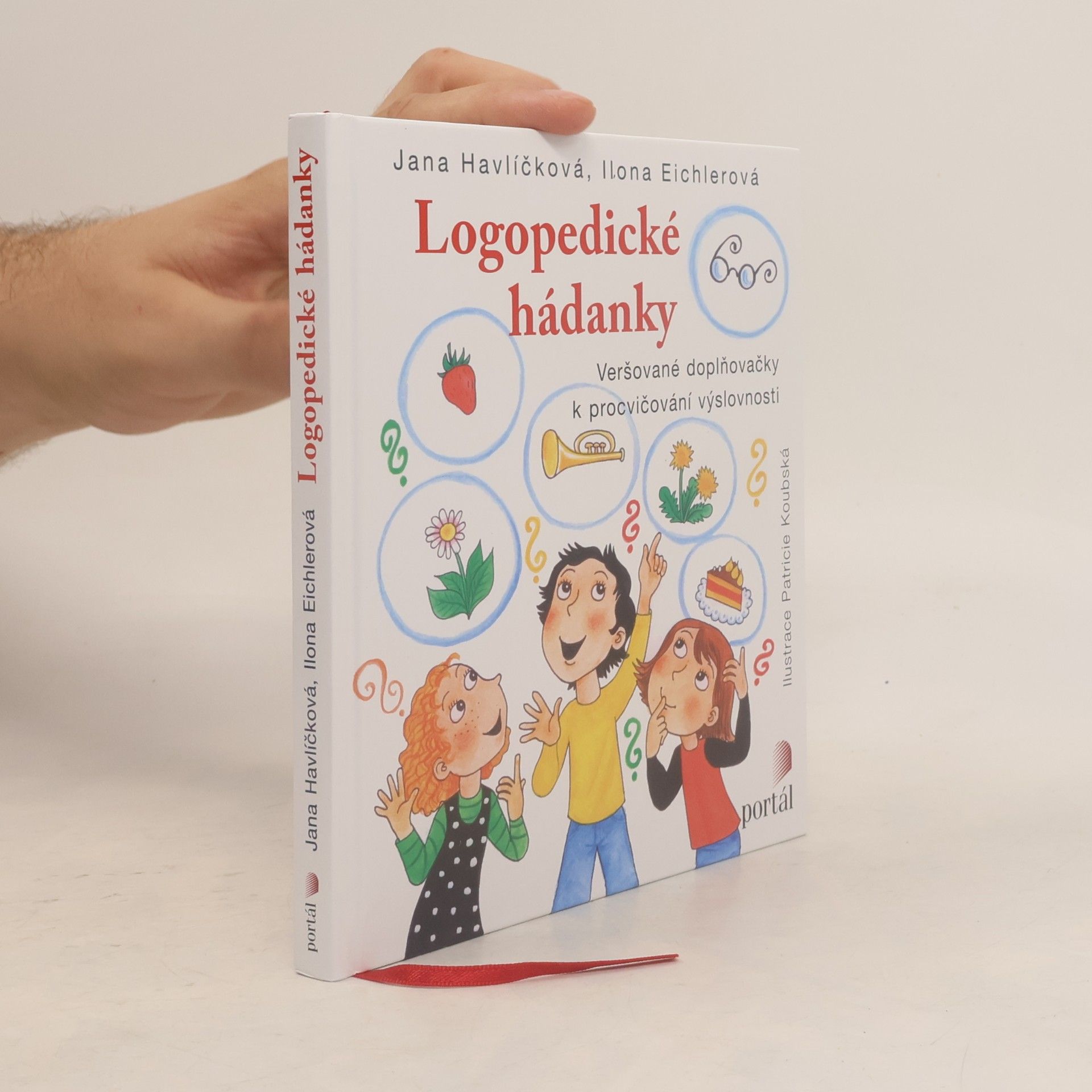 Jana Havlíčková Logopedické hádanky. Veršované doplňovačky k procvičování výslovnosti