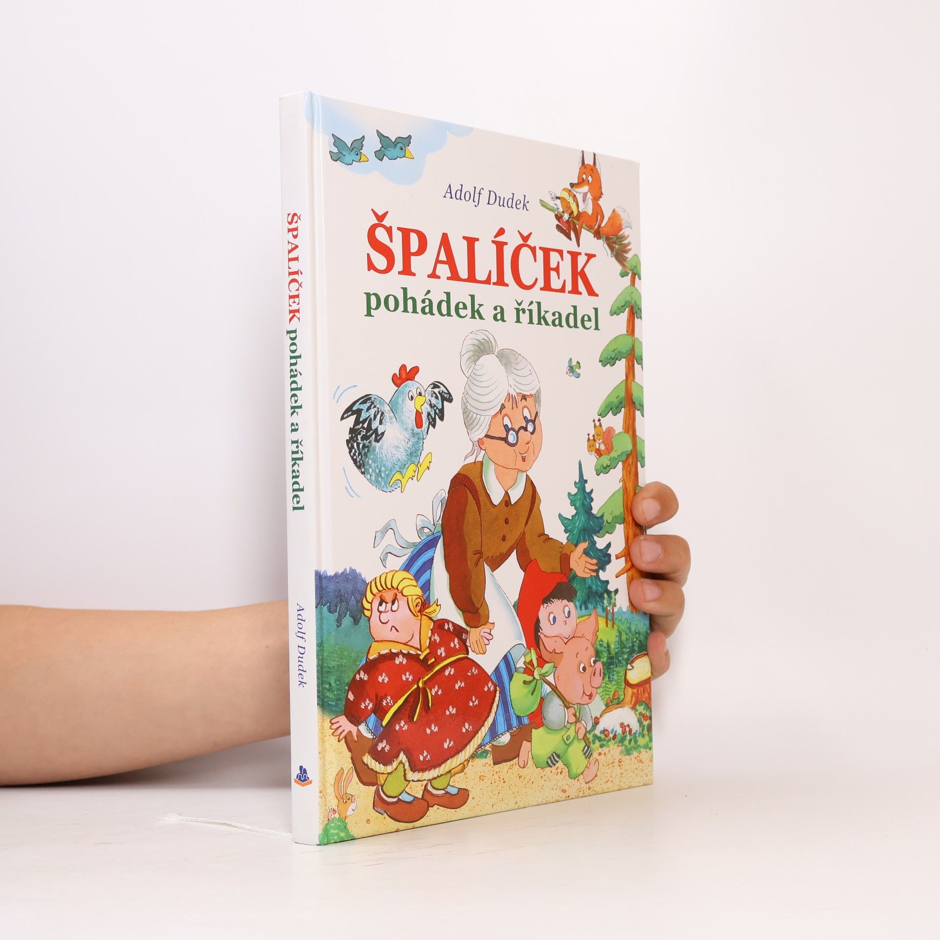 Adolf Dudek Špalíček pohádek a říkadel
