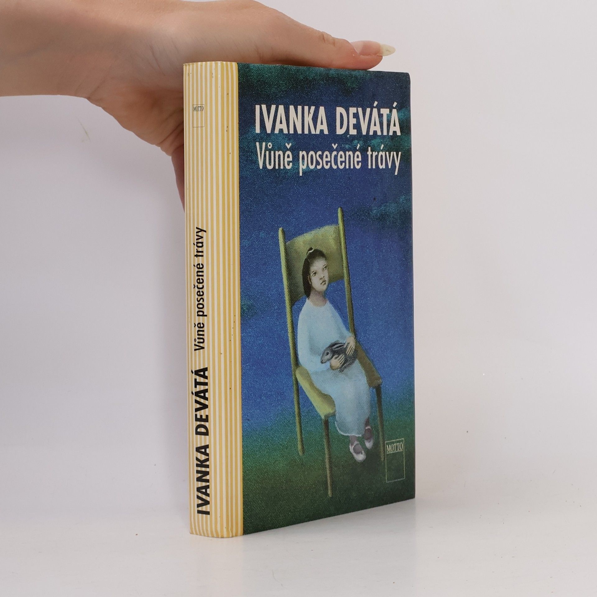 Ivanka Devátá Vůně posečené trávy