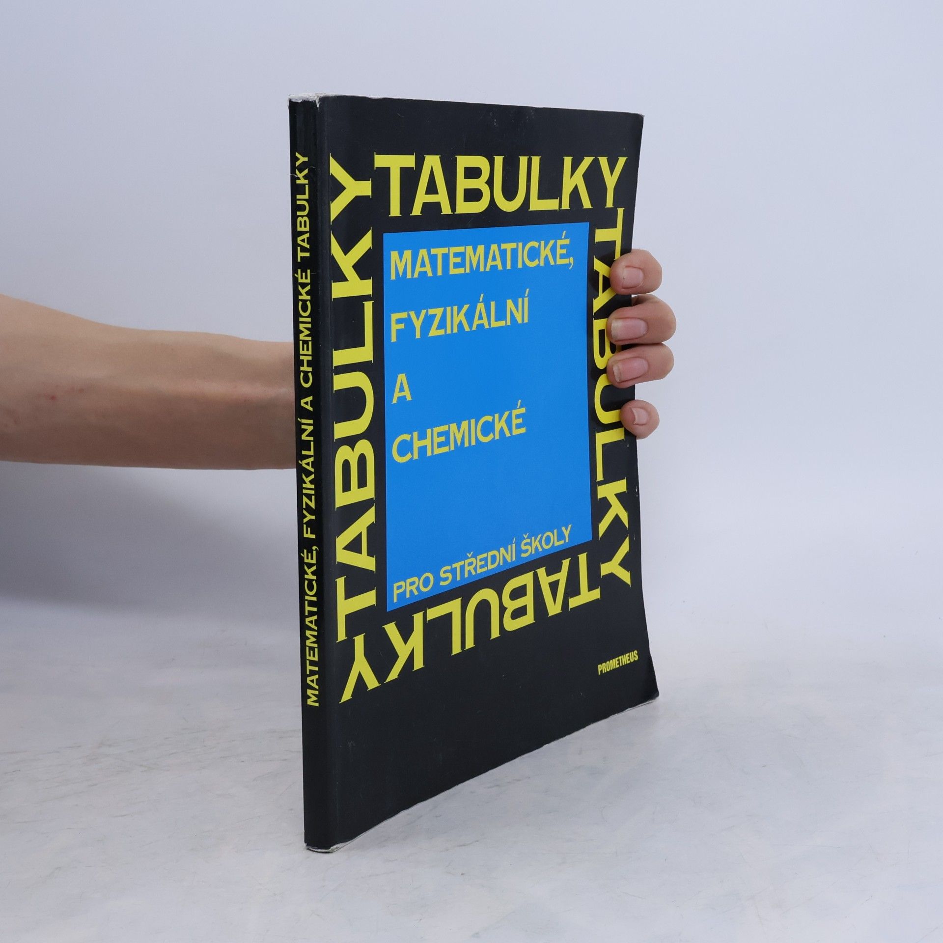 Jiří Mikulčák Matematické, fyzikální a chemické tabulky pro střední školy