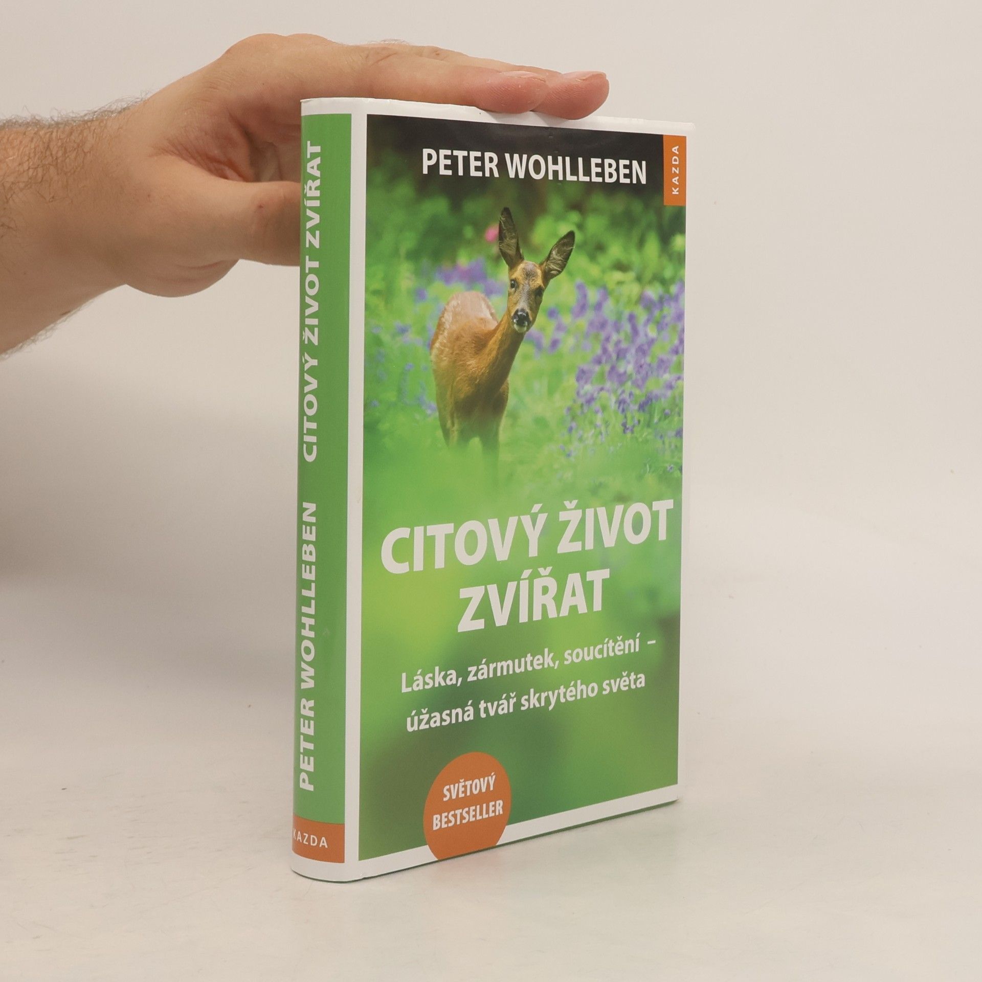 Peter Wohlleben Citový život zvířat. Láska, zármutek, soucítění - úžasná tvář skrytého světa