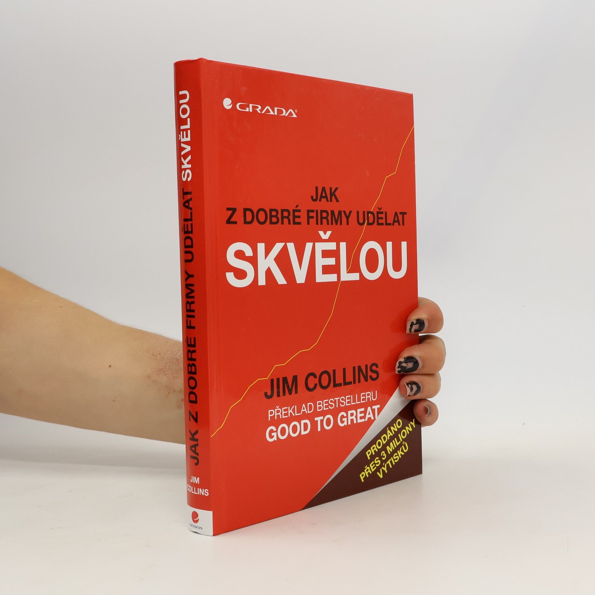 Jim Collins Jak z dobré firmy udělat skvělou