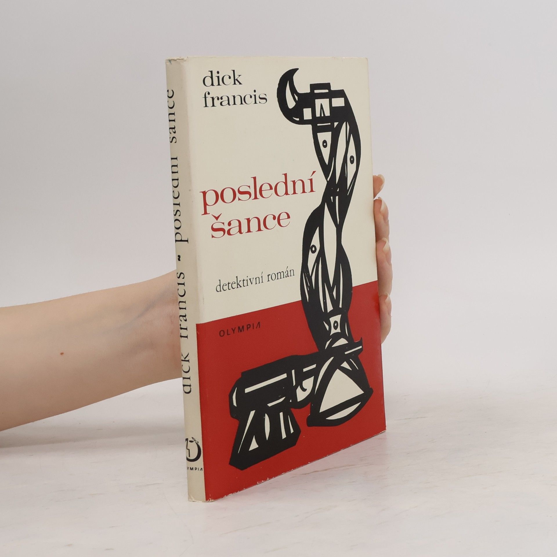Dick Francis Poslední šance
