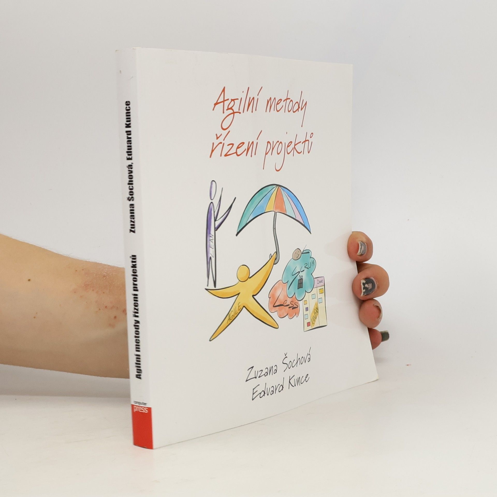 Eduard Kunce Agilní metody řízení projektů