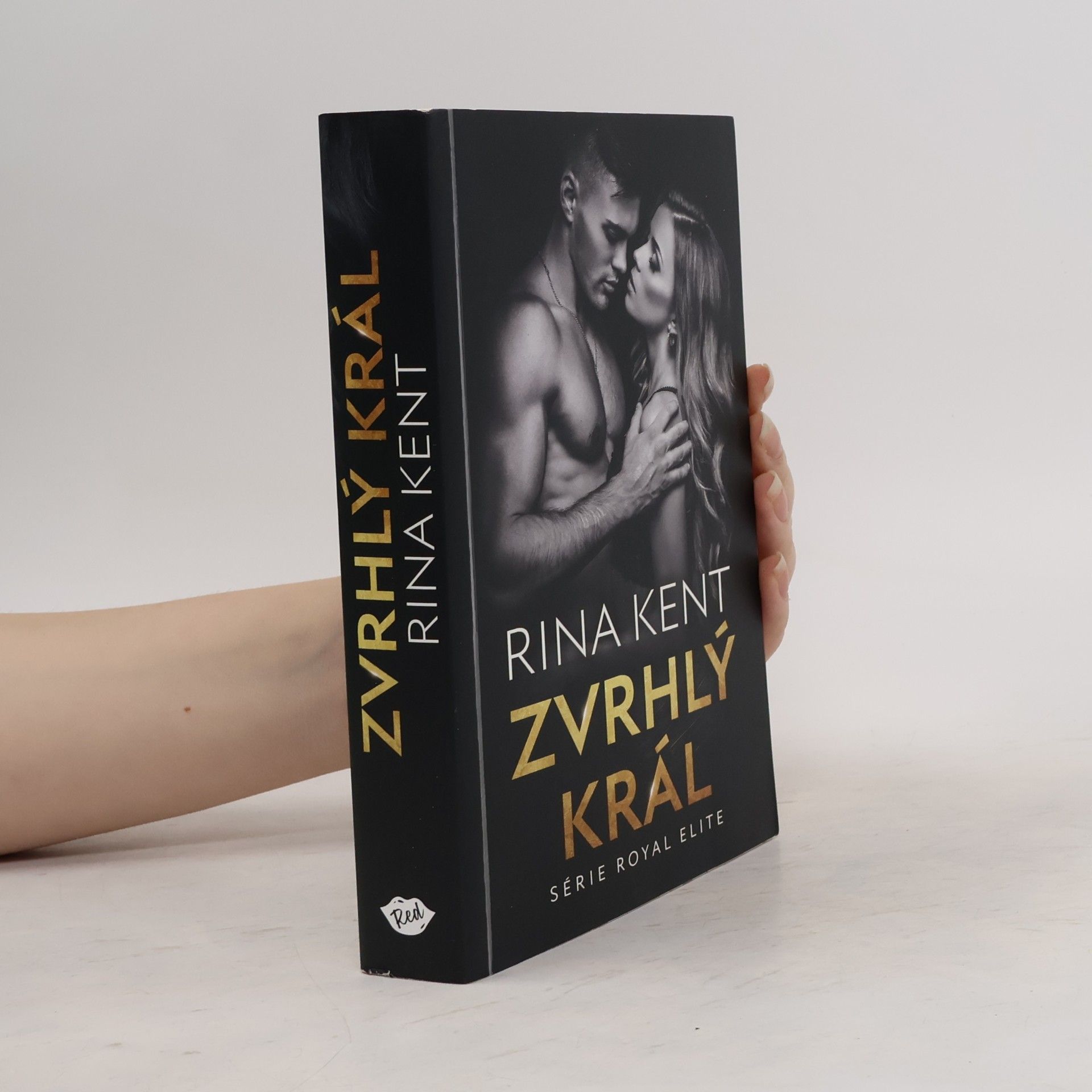 Rina Kent Zvrhlý král