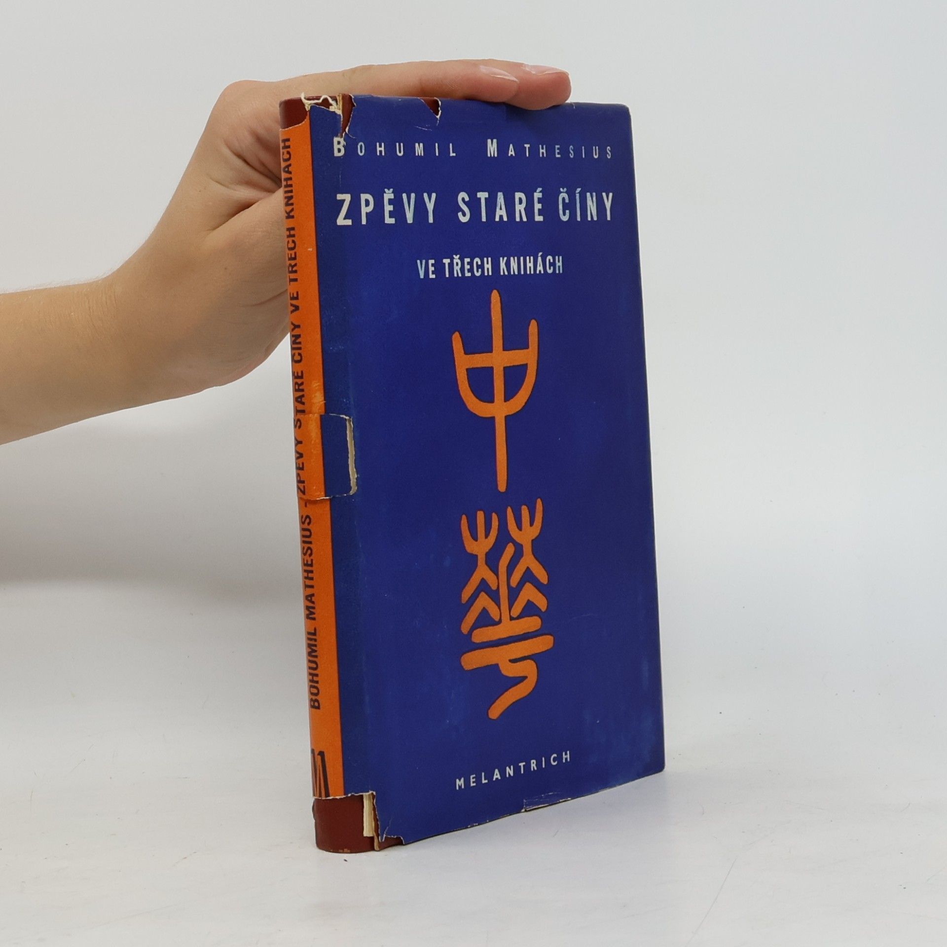 Bohumil Mathesius Zpěvy staré Číny ve třech knihách